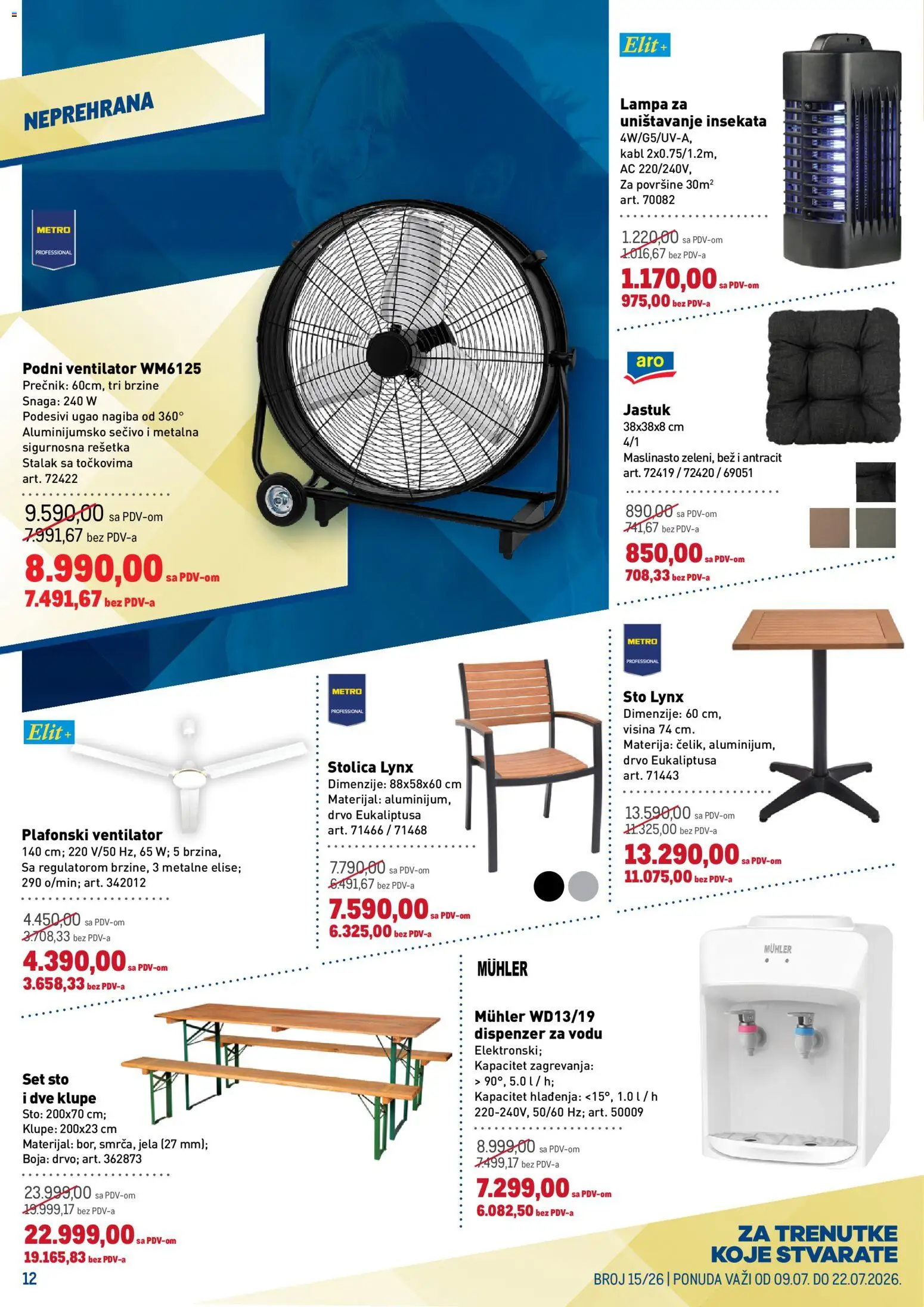 Metro katalog - važi od 09.07.2026 | Strana: 12 | Proizvode: Ventilator, Jastuk, Sto, Stolica