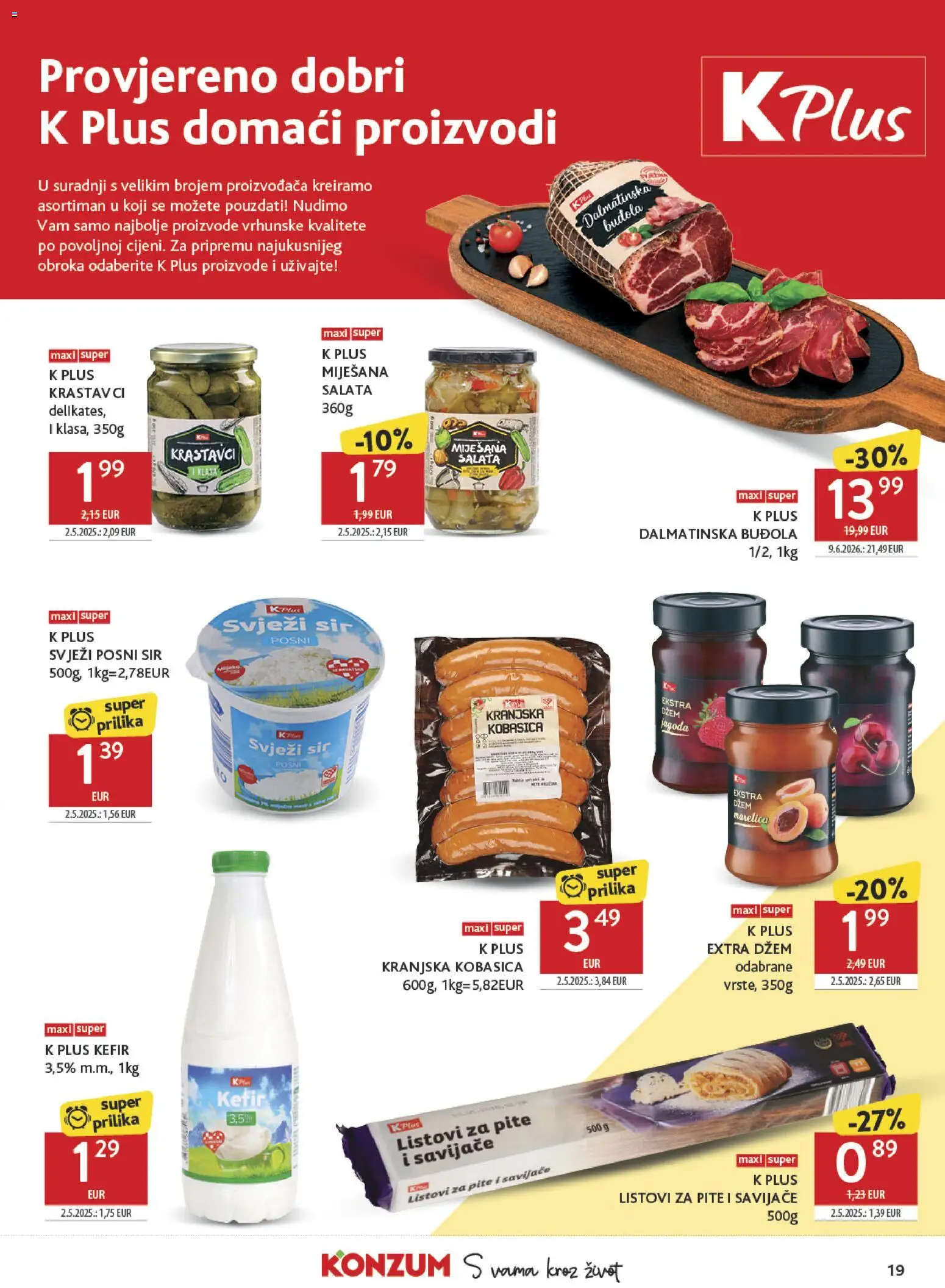 Konzum HR akciós ujság - amely érvényes a következő dátumtól: 2026.08.12. | Oldal: 19 | Termékek: Kefir, Pite, Saláta