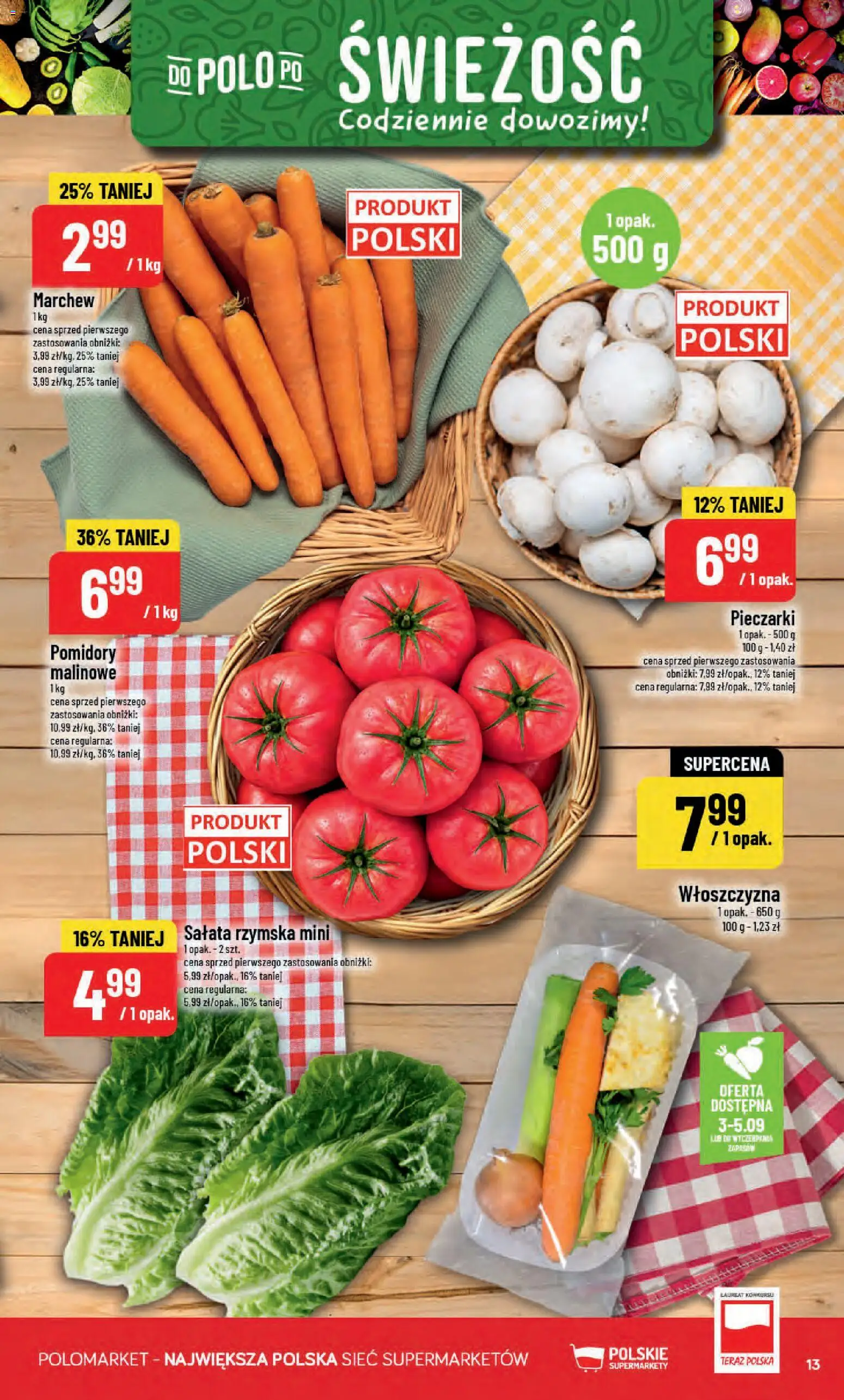 POLOmarket gazetka od 02.09.2026 | Strona: 13 | Produkty: Pieczarki, Sałata, Sałata rzymska, Marchew