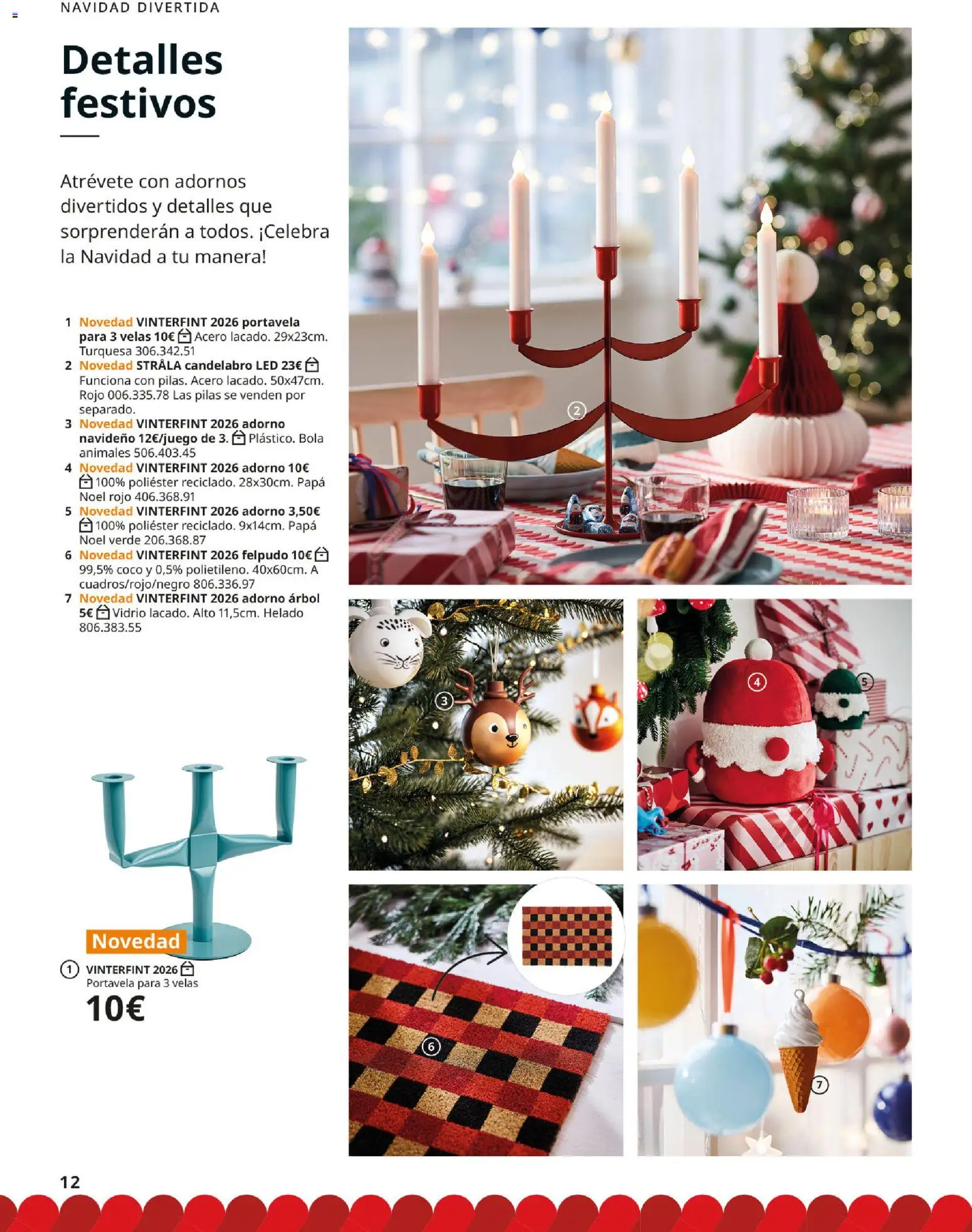 IKEA - Brochure de Navidad │ válido desde el 06/10/2026 | Página: 12 | Productos: Candelabro, Coco, Helado, Felpudo