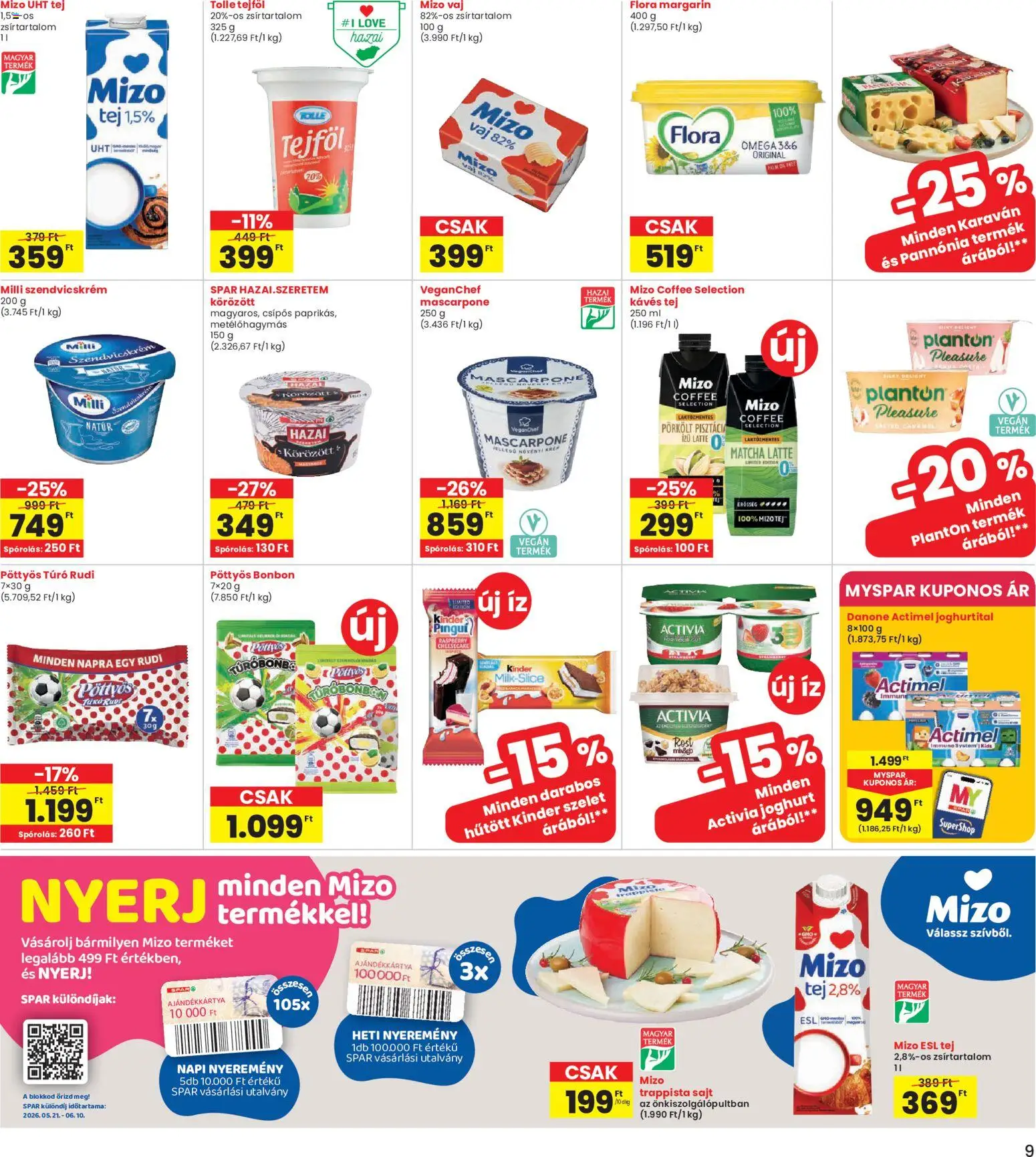 Interspar akciós ujság - amely érvényes a következő dátumtól: 21.05.2026 | Oldal: 9 | Termékek: Szendvicskrém, Margarin, Vaj, Joghurt