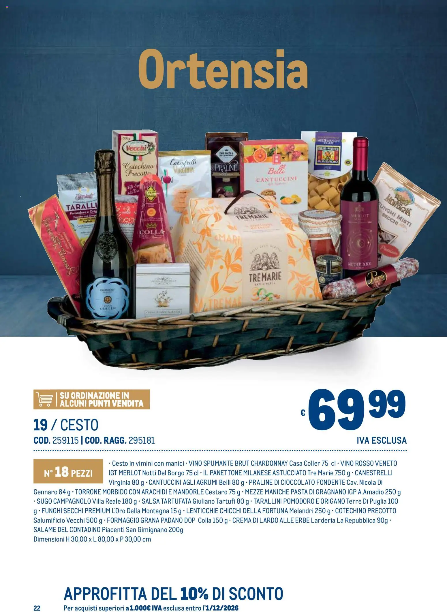 Volantino Metro del 19/10/2026 | Pagina: 22 | Prodotti: Pomodoro, Formaggio, Mandorle, Canestrelli