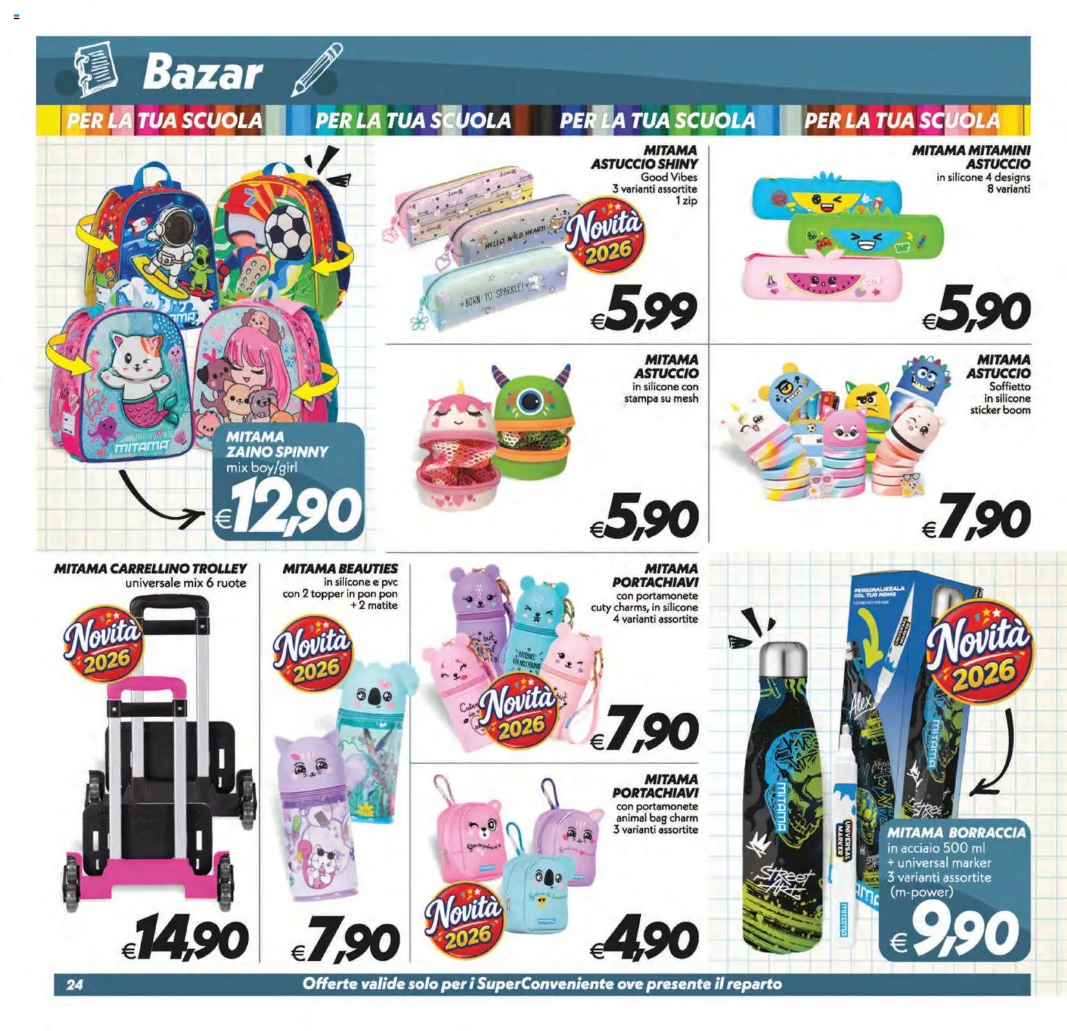 Volantino SuperConveniente del 21/08/2026 | Pagina: 52 | Prodotti: Zaino, Astuccio, Stampa, Borraccia