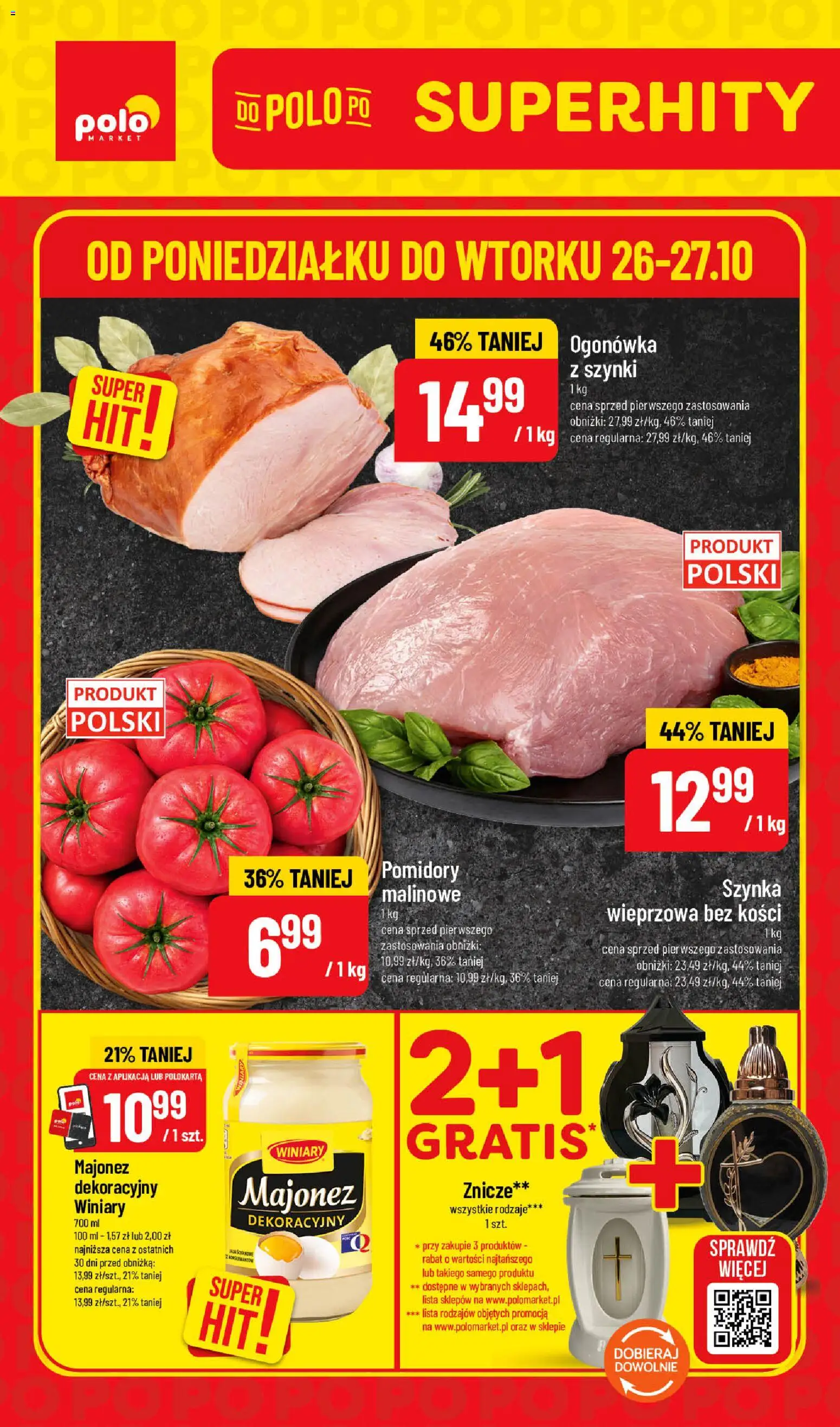 Nowa POLOmarket gazetka od jutra 26.10.2026 | Strona: 1 | Produkty: Pomidory malinowe, Majonez winiary, Pomidory, Majonez