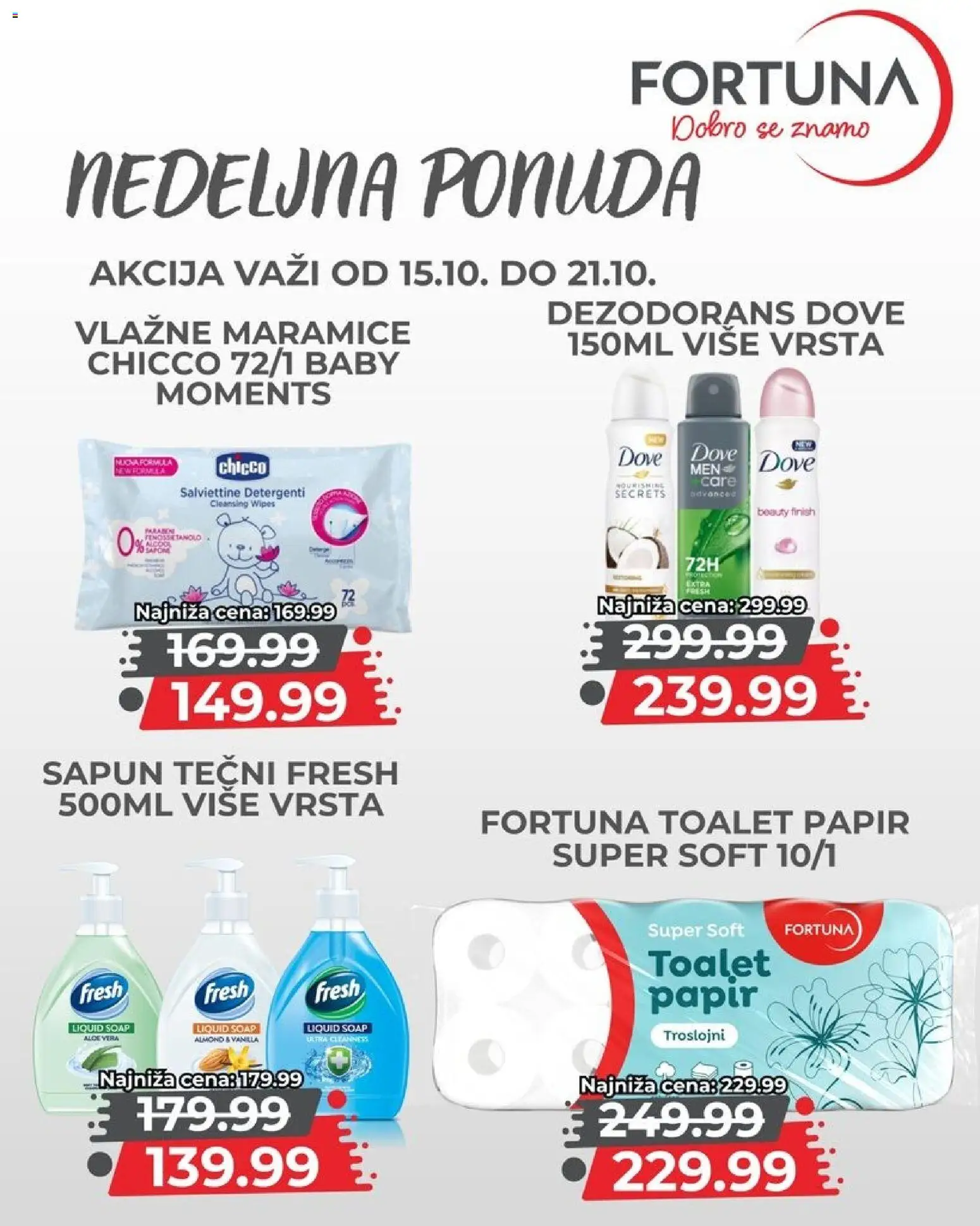 Fortuna Market katalog - važi od 15.10.2026 | Strana: 10 | Proizvode: Toalet papir, Finish, Sapun, Dove