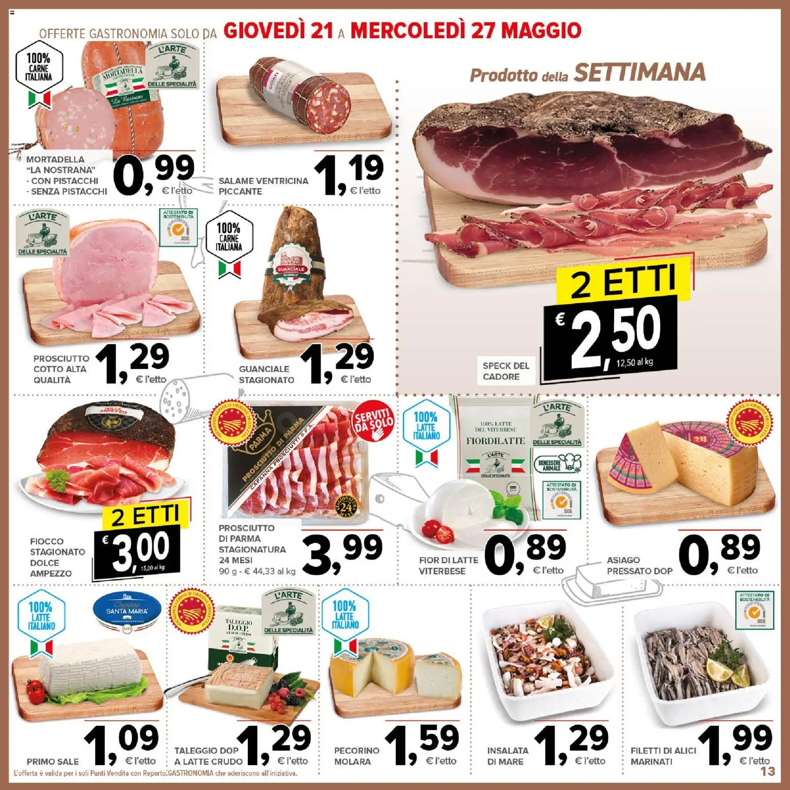 Volantino Todis del 14.05.2026 | Pagina: 13 | Prodotti: Prosciutto Cotto, Prosciutto, Pistacchi, Pecorino