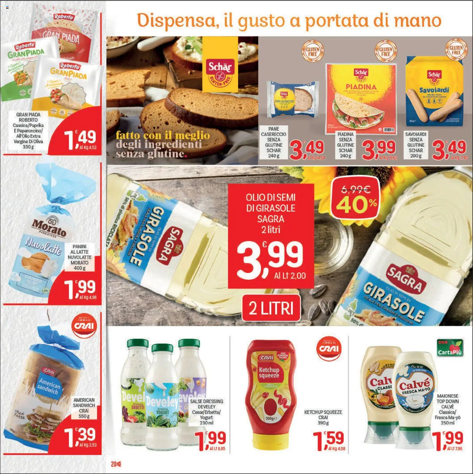 Volantino CRAI del 09/07/2026 | Pagina: 20 | Prodotti: Ketchup, Olio, Top, Piadina