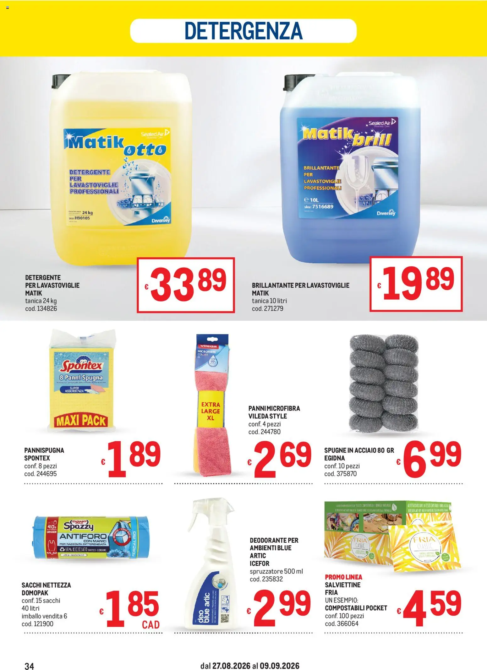 Volantino Metro del 27/08/2026 | Pagina: 34 | Prodotti: Spugna, Deodorante, Lavastoviglie, Tanica