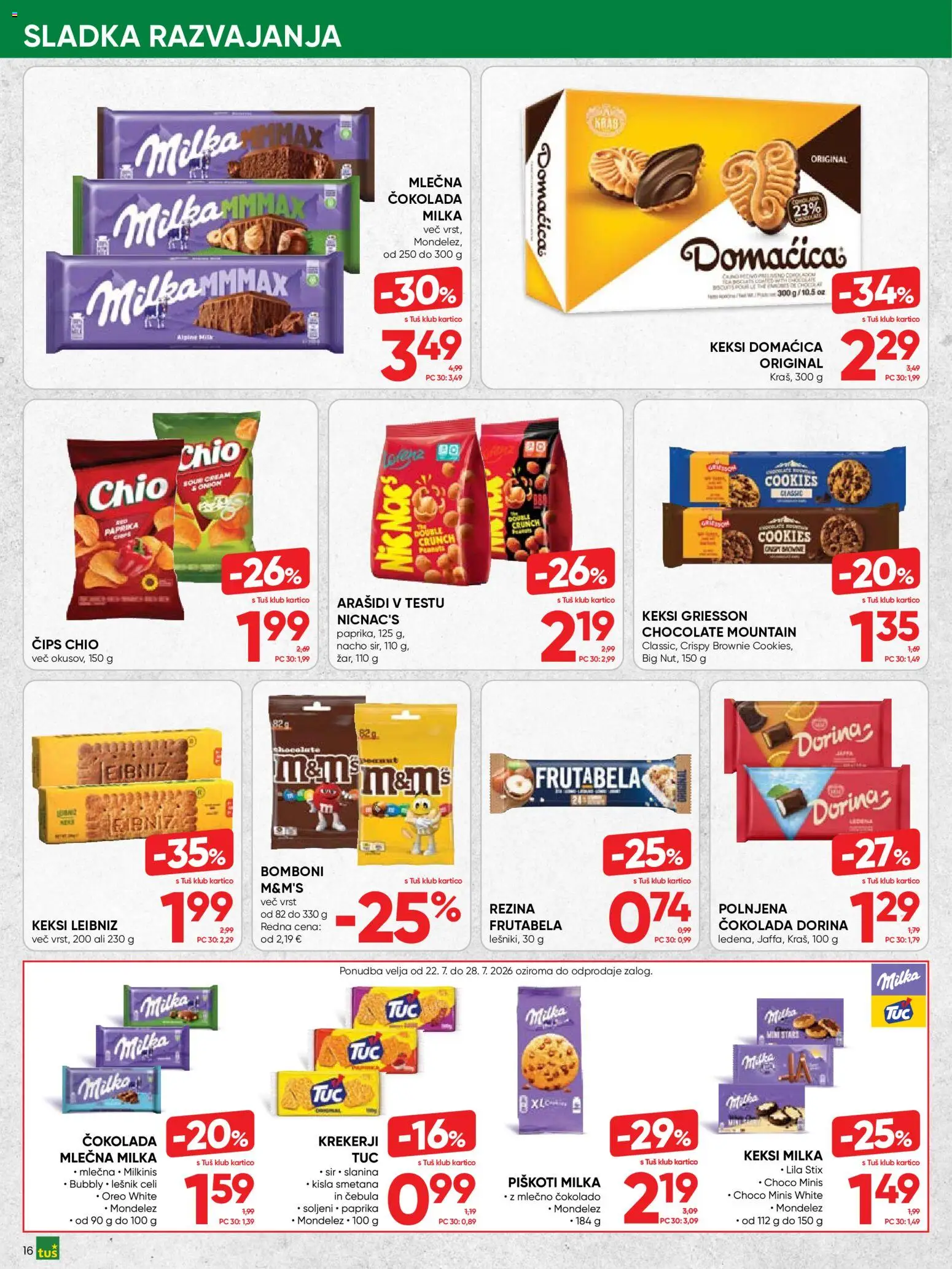 Novi Tuš katalog ponudbe – veljaven od 22.07.2026 | Stran: 16 | Izdelki: Keksi, Arašidi, Cips, Piskoti
