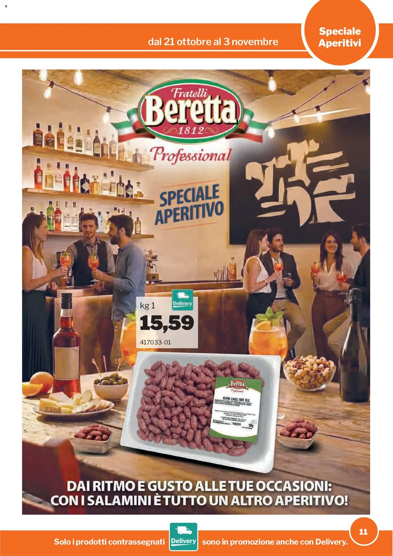 Volantino Sogegross del 21/10/2026 | Pagina: 11 | Prodotti: Aperitivo