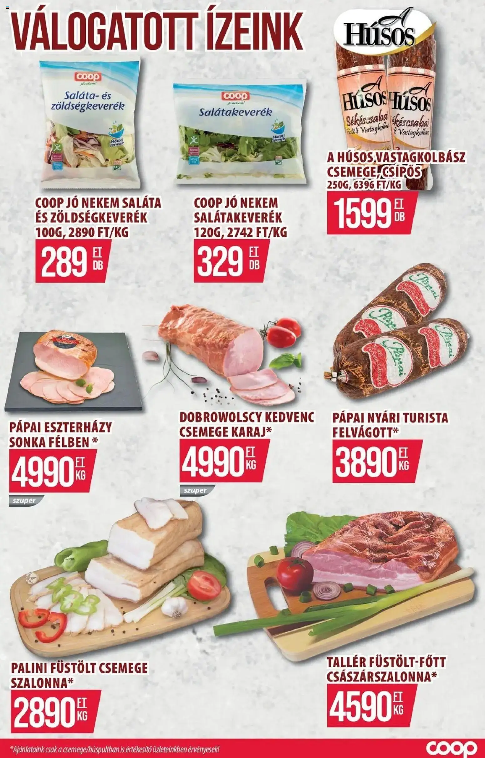 COOP Szolnok akciós ujság - amely érvényes a következő dátumtól: 2026.08.06. | Oldal: 10 | Termékek: Zöldségkeverék, Sonka, Salátakeverék, Saláta