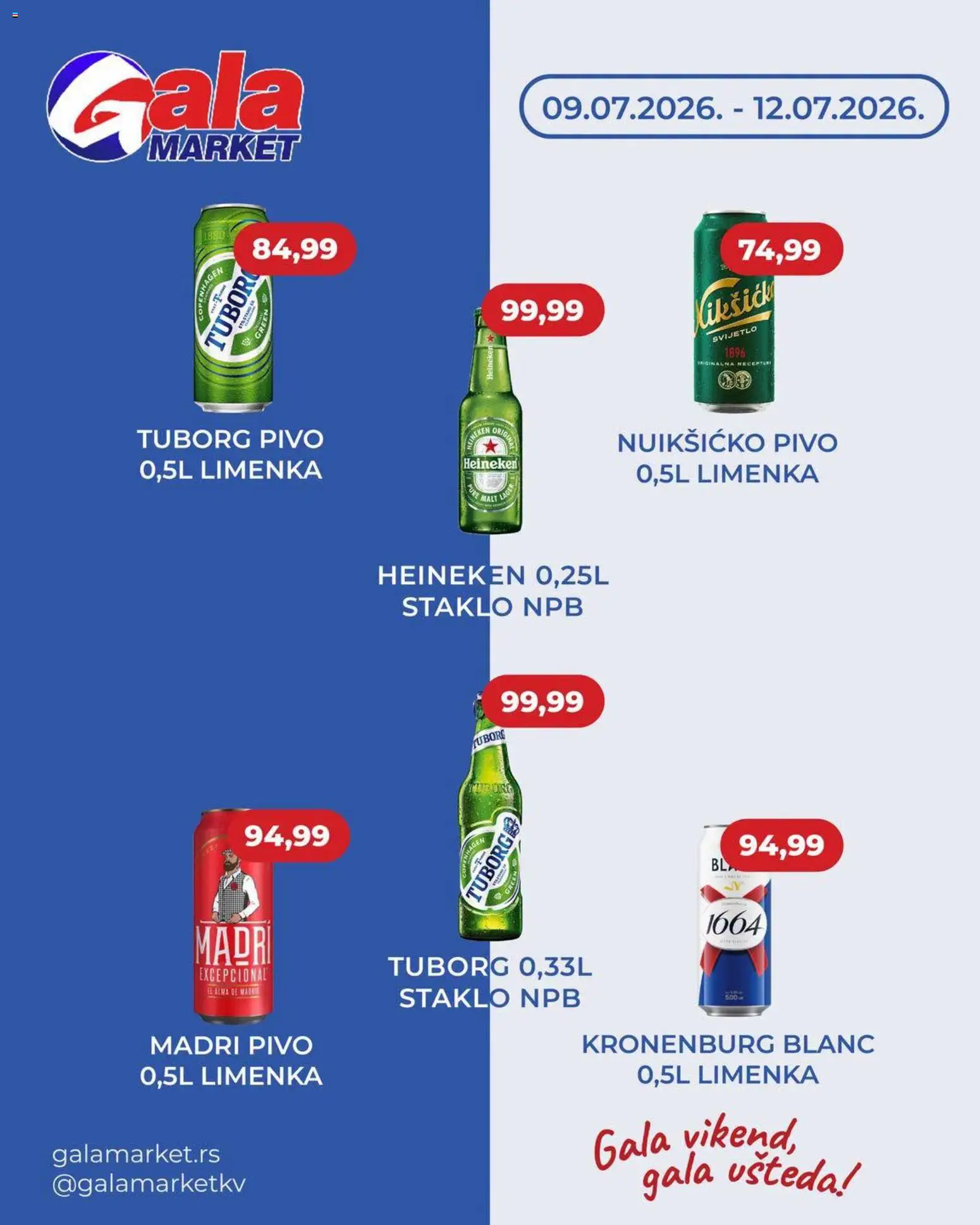 Gala MARKET katalog - važi od 09.07.2026 | Strana: 1 | Proizvode: Heineken, Tuborg, Pivo