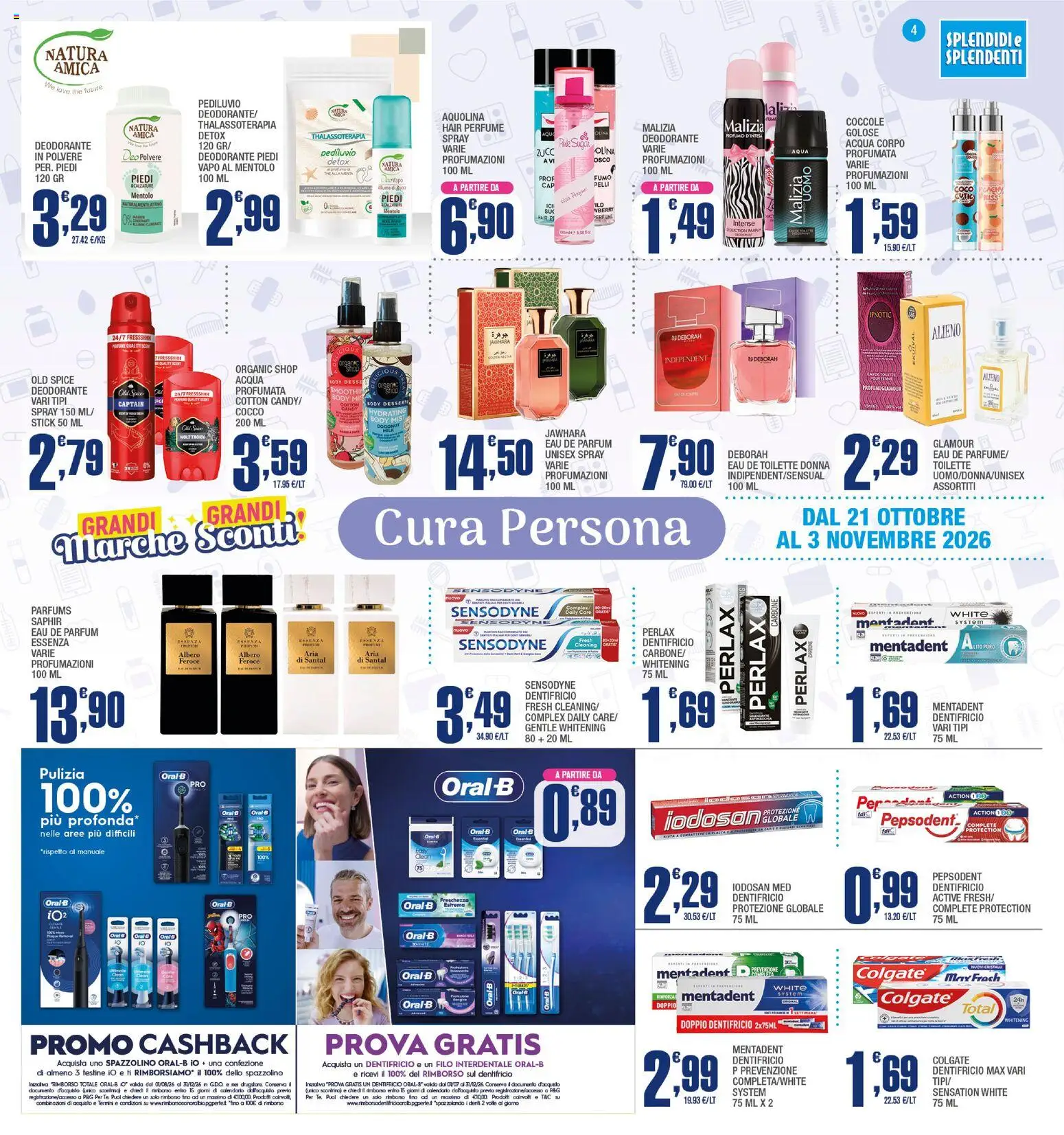 Volantino Splendidi e Splendenti del 21/10/2026 | Pagina: 4 | Prodotti: Dentifricio, Spazzolino, Filo interdentale, Acqua