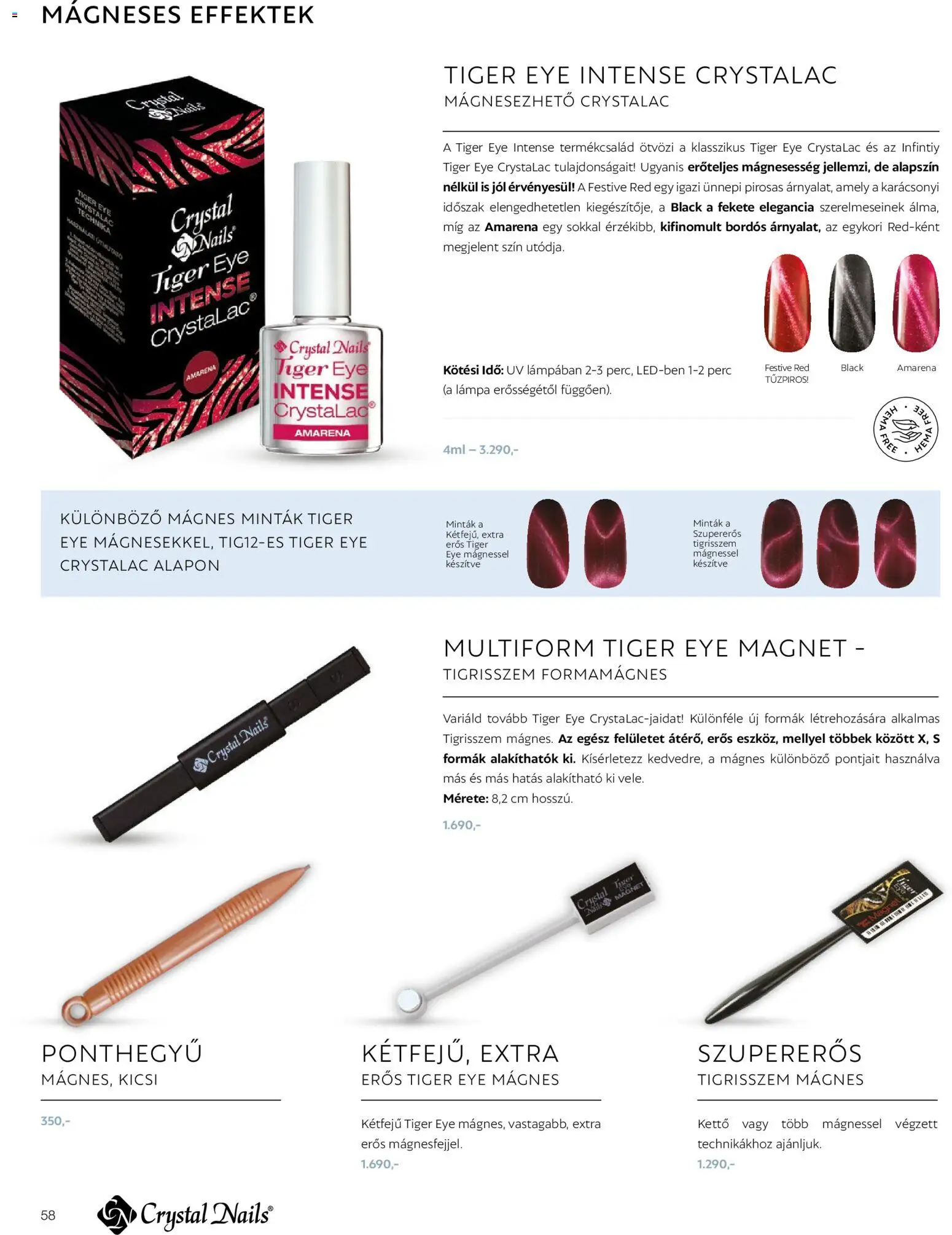 Crystal Nails akciós ujság - amely érvényes a következő dátumtól: 2026.03.09. | Oldal: 58 | Termékek: Lámpa