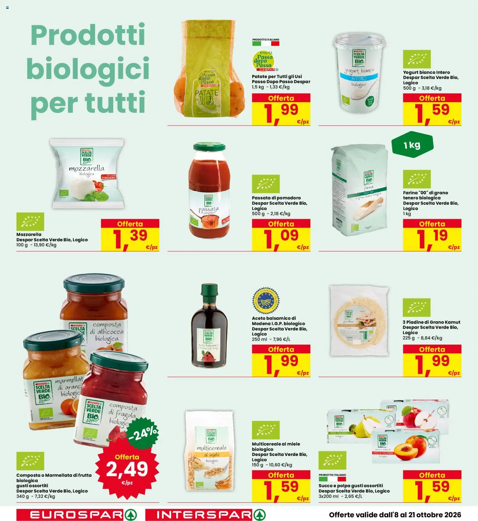 Volantino Eurospar del 08/10/2026 | Pagina: 16 | Prodotti: Succo, Patate, Passata di pomodoro, Piadina