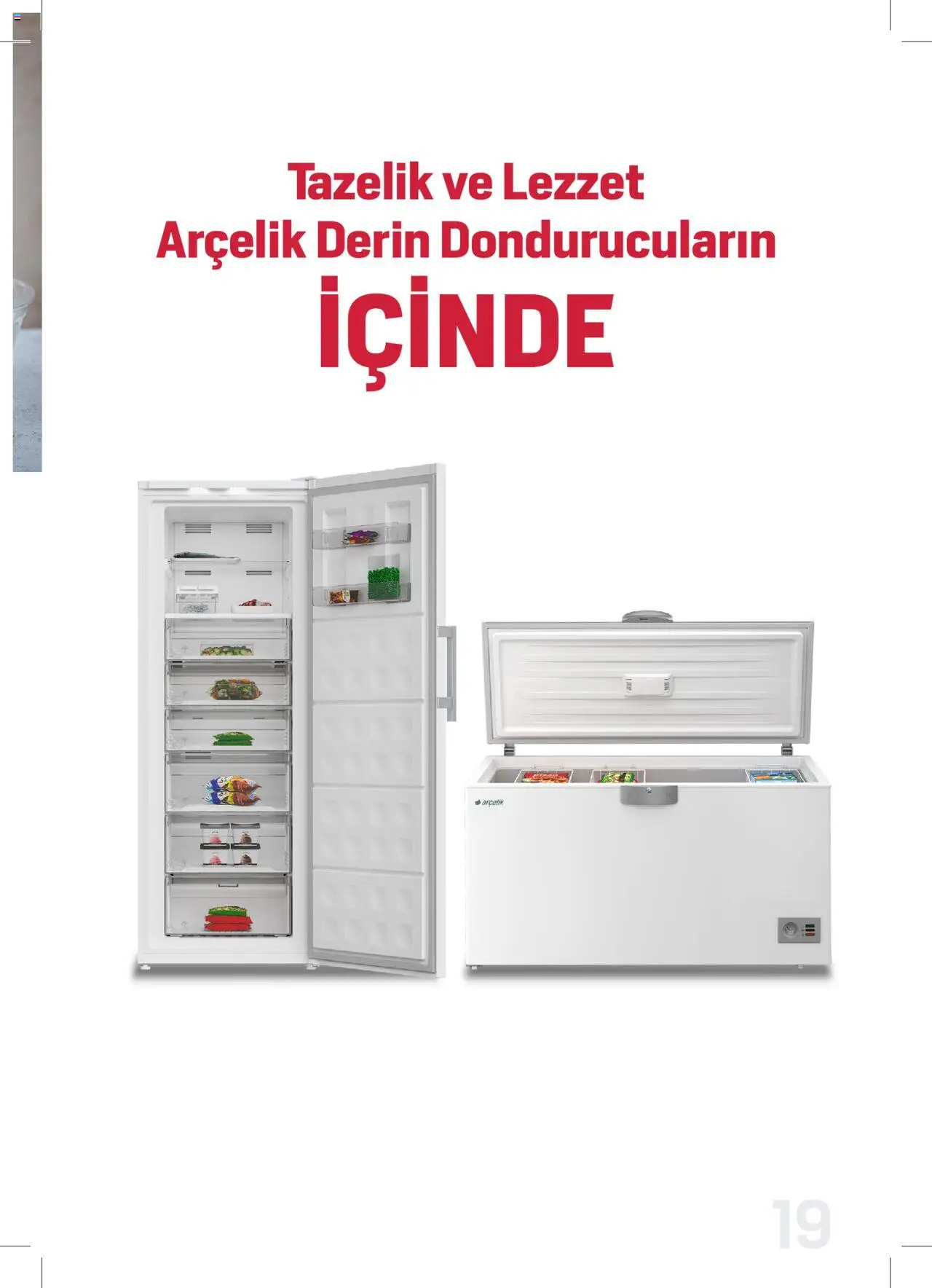 Arçelik Katalog - Dondurucu Kullanımında Püf Noktaları - 16 Mart 2023 tarihinden itibaren geçerlidir | Sayfa: 19