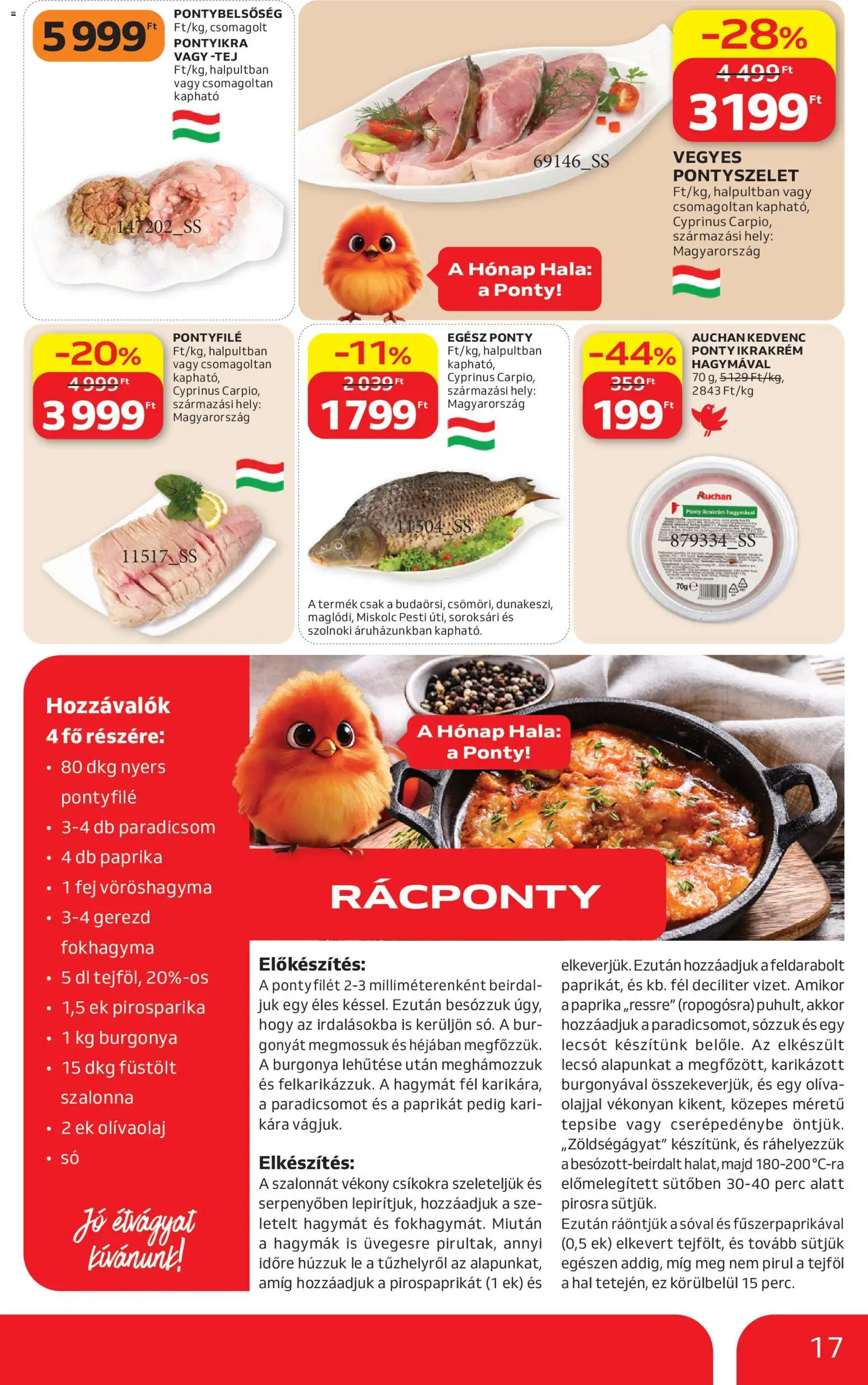 Auchan akciós ujság - amely érvényes a következő dátumtól: 09.04.2026 | Oldal: 17 | Termékek: Fokhagyma, Paradicsom, Hal, Tejföl
