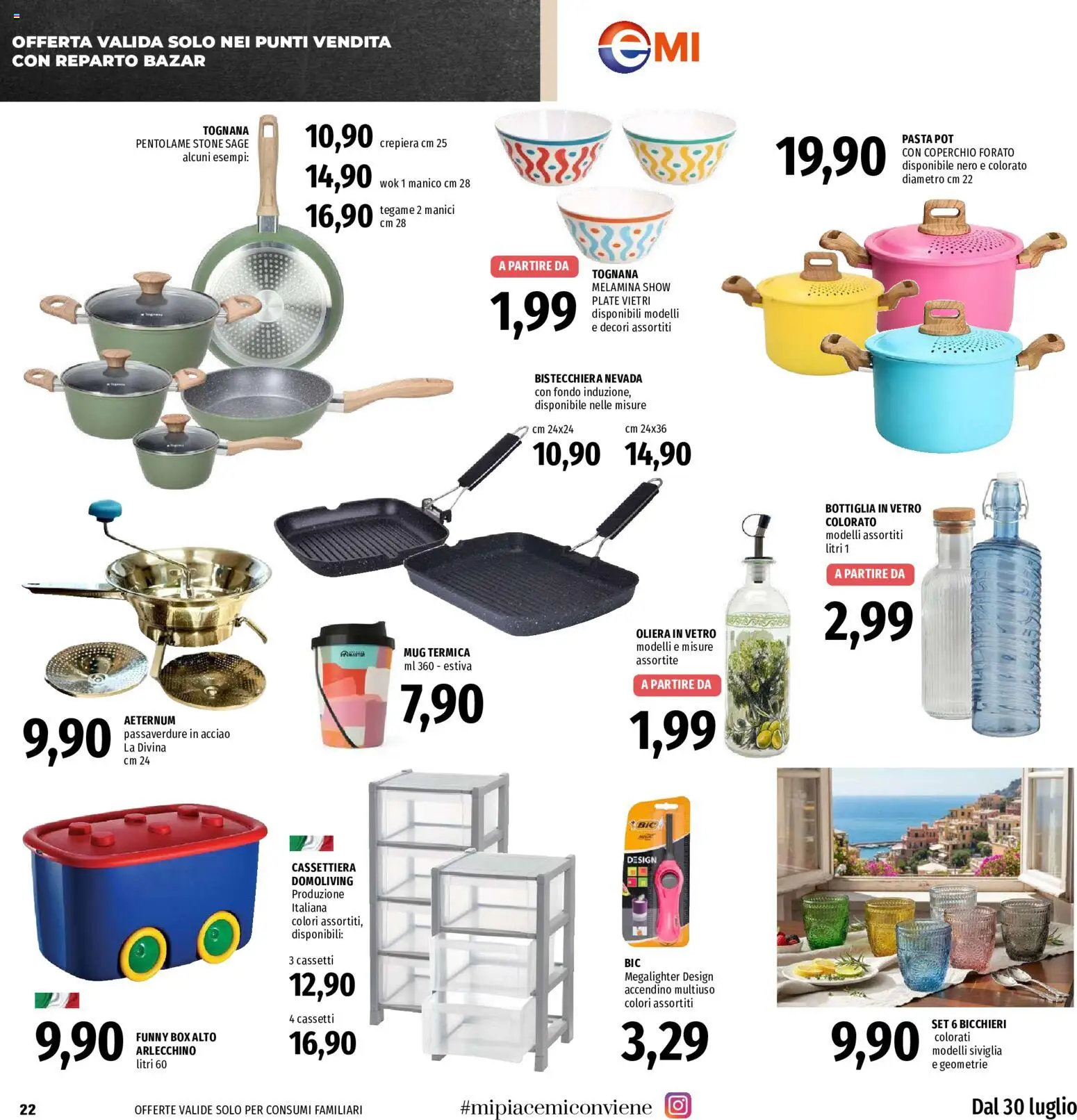 Volantino EMI del 30/07/2026 | Pagina: 22 | Prodotti: Bistecchiera, Pasta, Cassettiera, Bottiglia