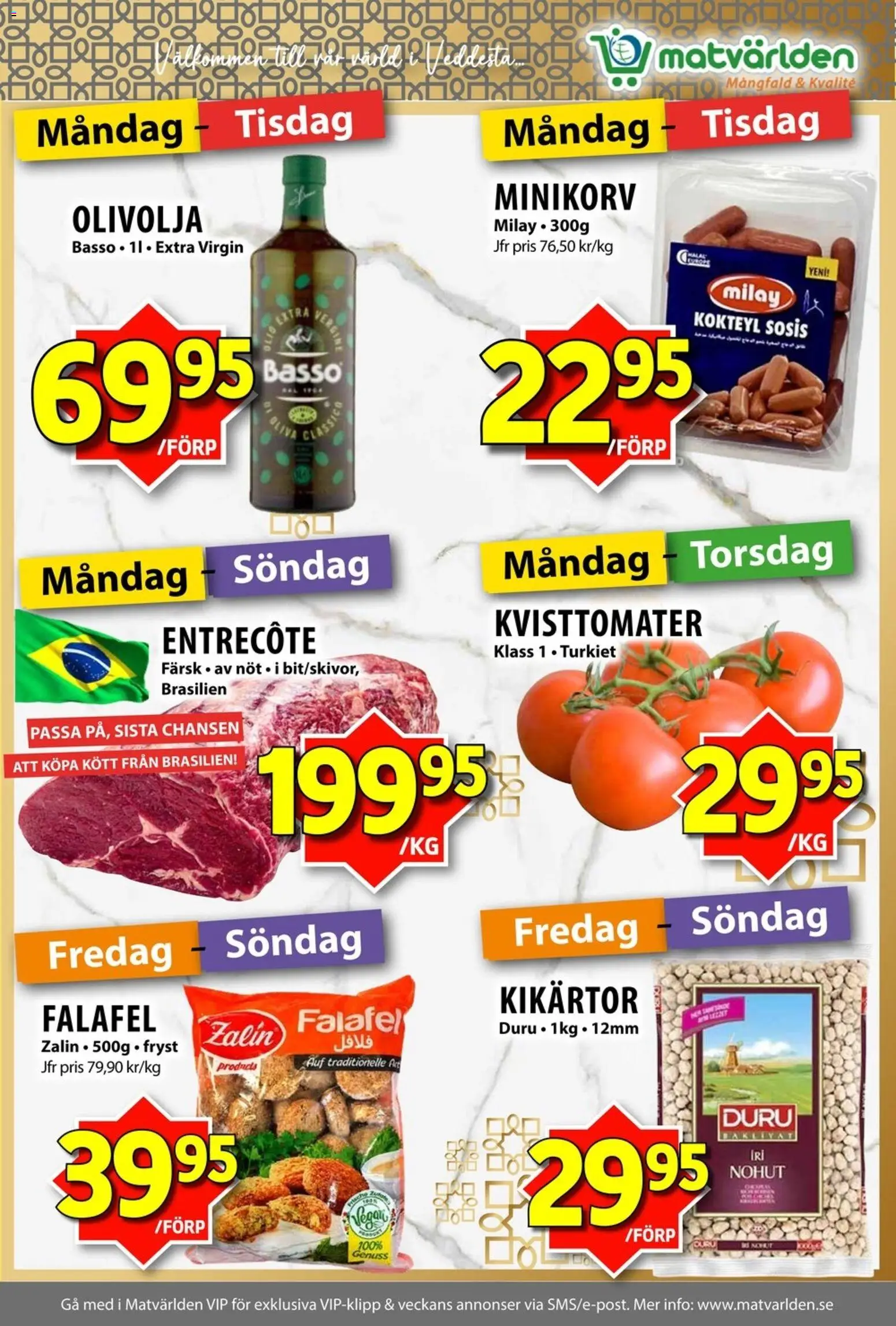Matvärlden reklamblad aktuell från 19/10/2026 | Sida: 2 | Produkter: Kikärtor, Olivolja, Falafel, Kött