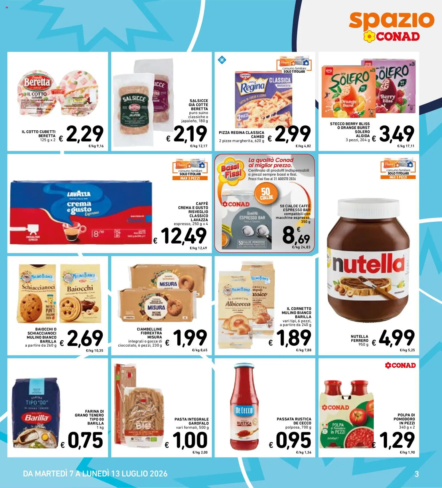 Volantino Spazio Conad del 07/07/2026 | Pagina: 3 | Prodotti: Caffè, Suino, Farina, Lavazza
