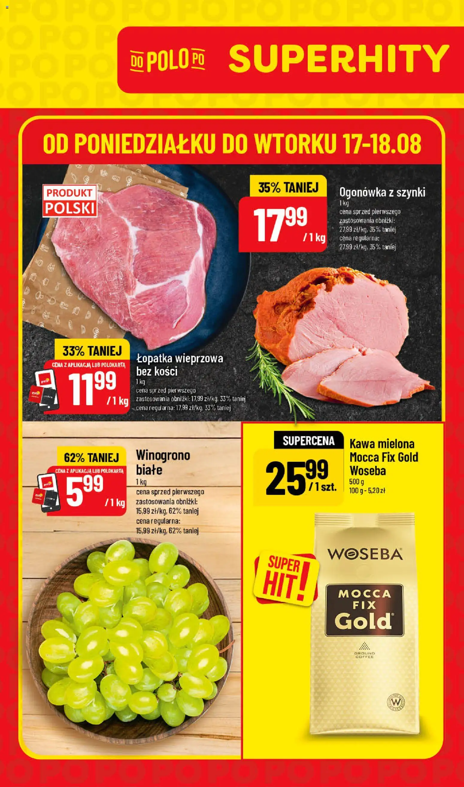 Nowa POLOmarket gazetka od jutra 17.08.2026 | Strona: 1 | Produkty: Winogrono, Łopatka wieprzowa, Kawa, Kawa mielona