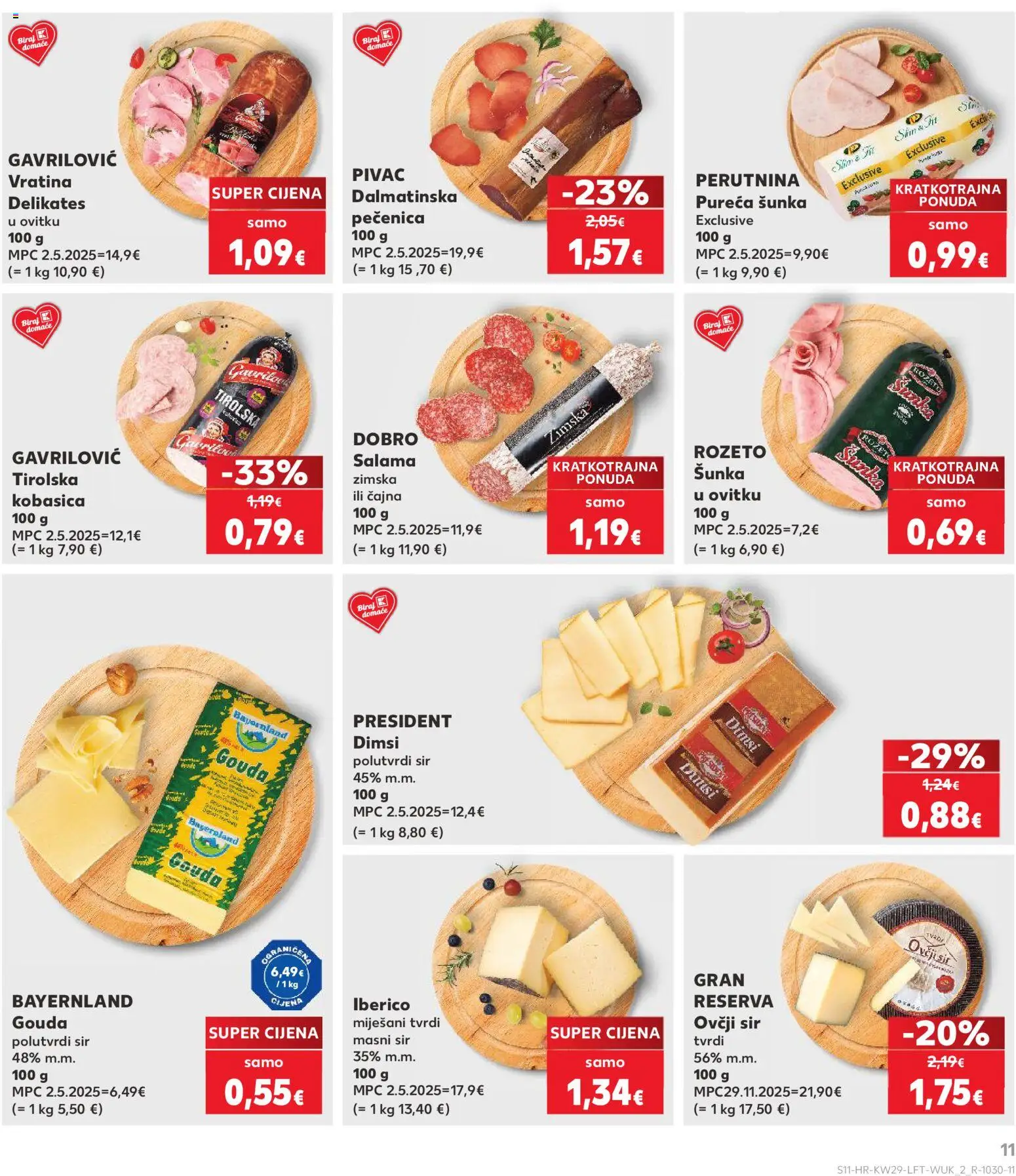 Kaufland katalog | vrijedi od 15.07.2026 | Stranica: 11 | Proizvodi: Ovčji sir, Salama, Šunka, Kobasica