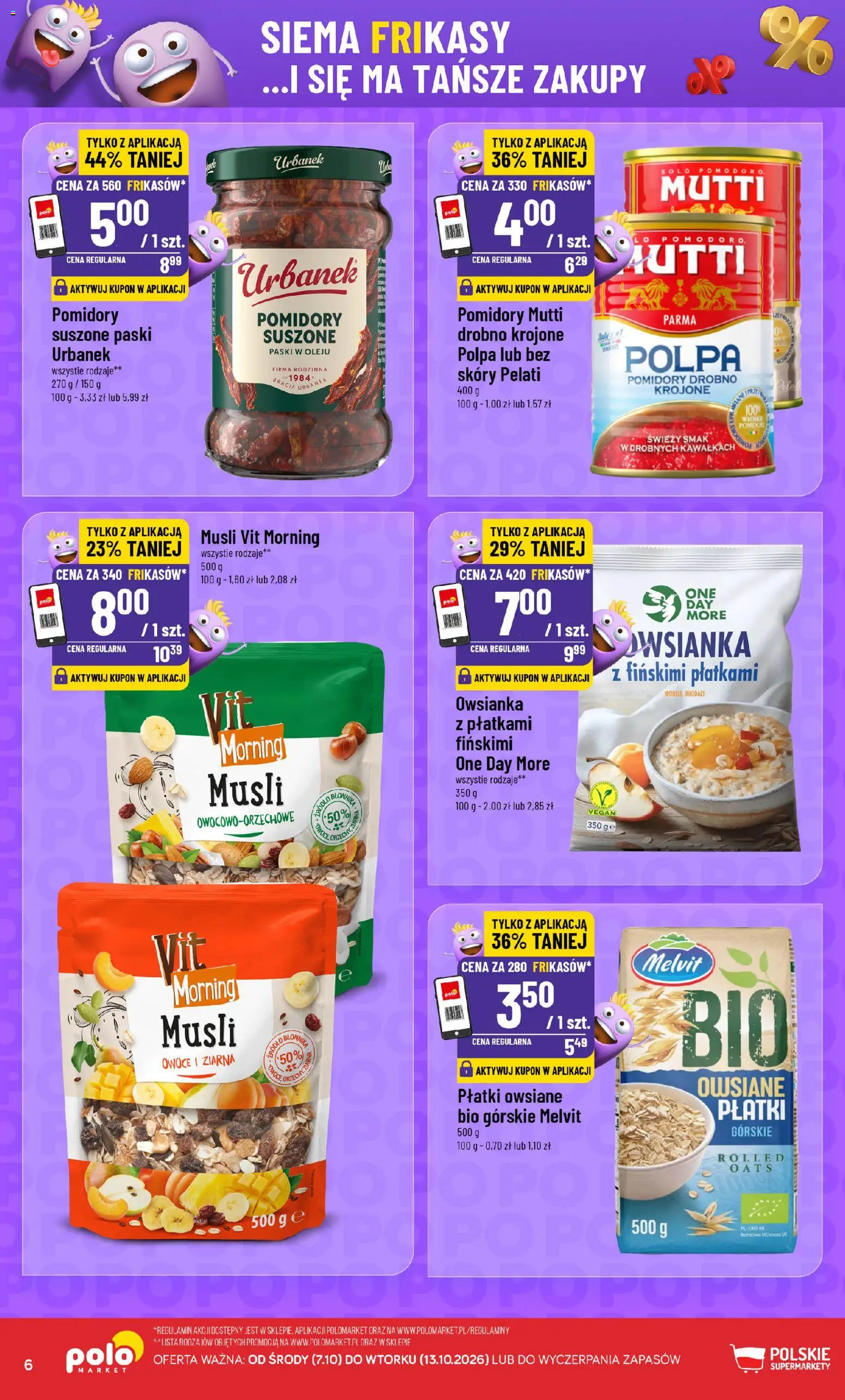 POLOmarket gazetka - Frikasowe Hity od 07.10.2026 | Strona: 6 | Produkty: Płatki owsiane, Musli one day more, Musli, Płatki