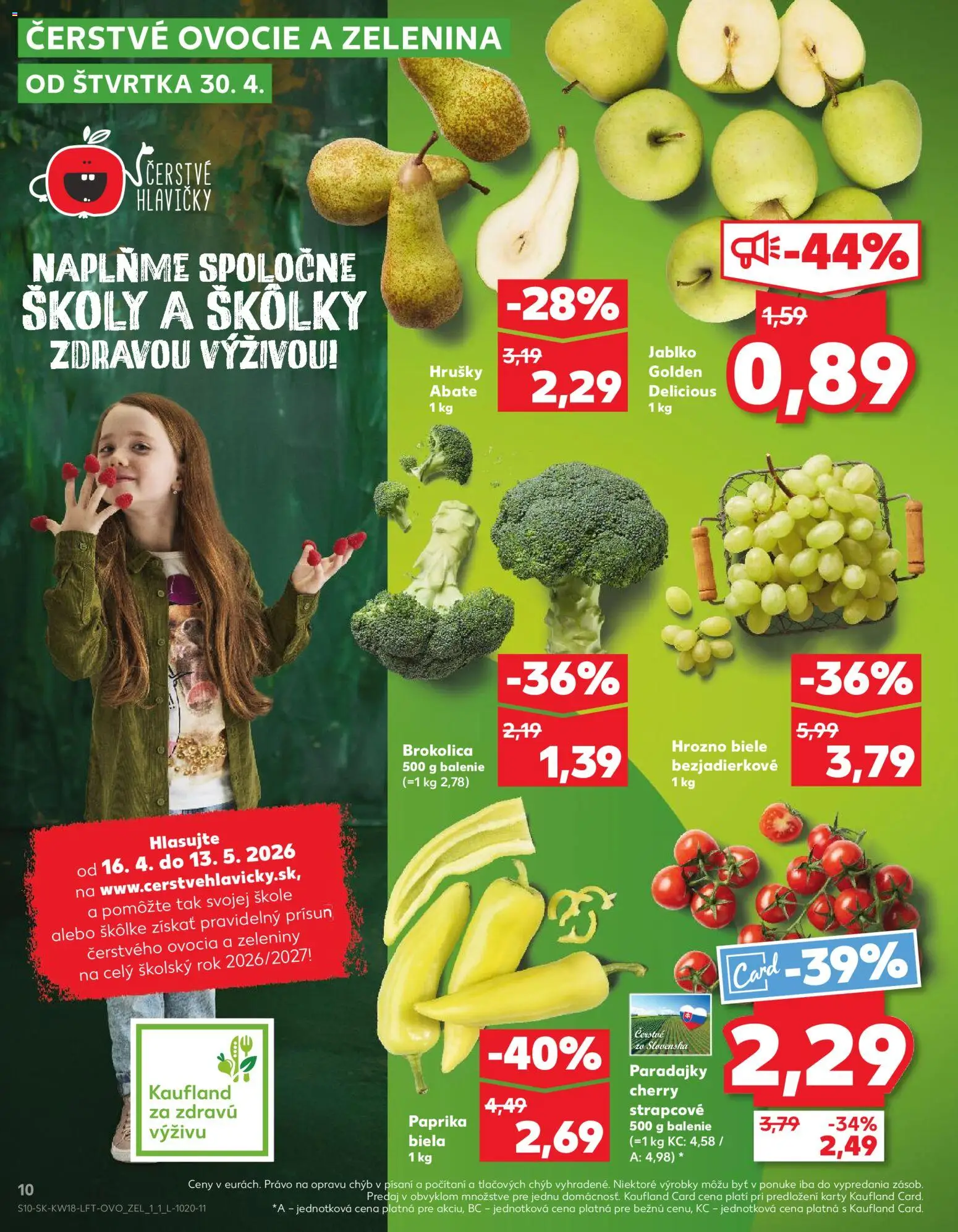 Nové Kaufland akcie – leták je platný od 30.04.2026 | Strana: 10 | Produkty: Brokolica, Hrušky, Hrozno, Ovocie