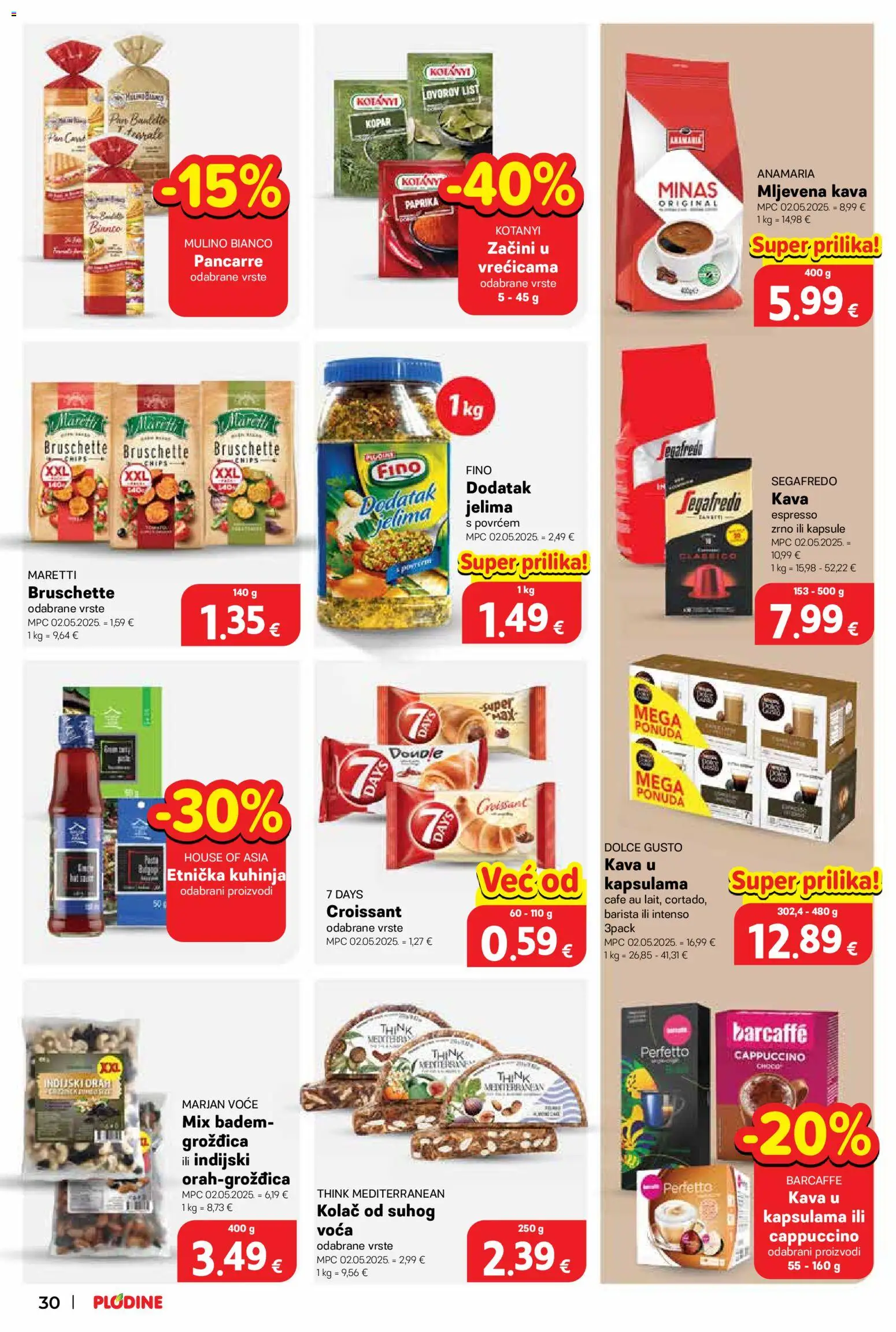 Plodine katalog | vrijedi od 02.09.2026 | Stranica: 30 | Proizvodi: Začini, Badem, Kuhinja, Kapsule