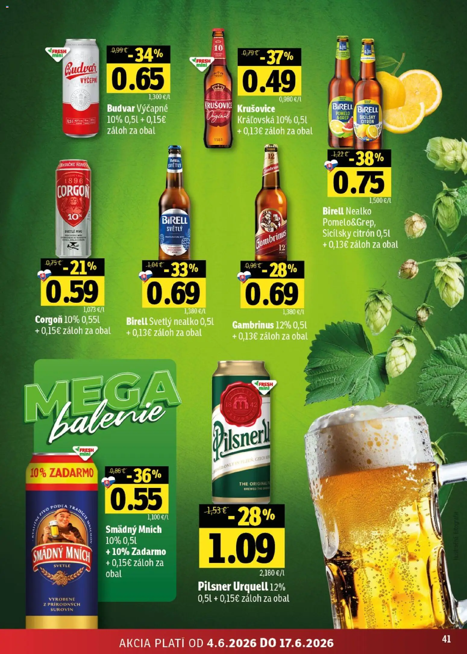 Nové Fresh akcie – leták je platný od 04.06.2026 | Strana: 41 | Produkty: Pivo, Birell, Smädný Mních, Corgoň