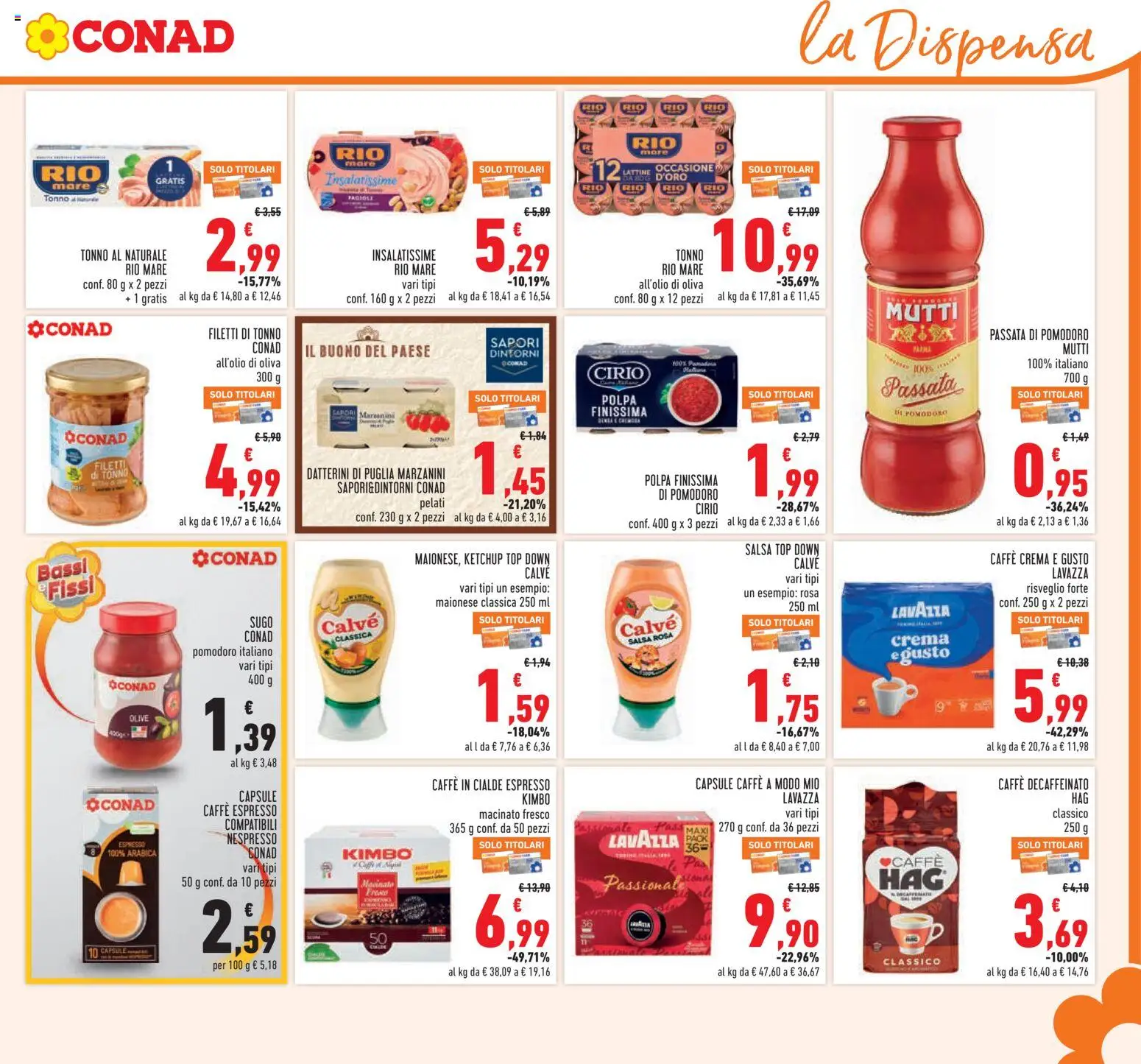 Volantino Conad del 12/08/2026 | Pagina: 11 | Prodotti: Ketchup, Olive, Kimbo, Caffè decaffeinato