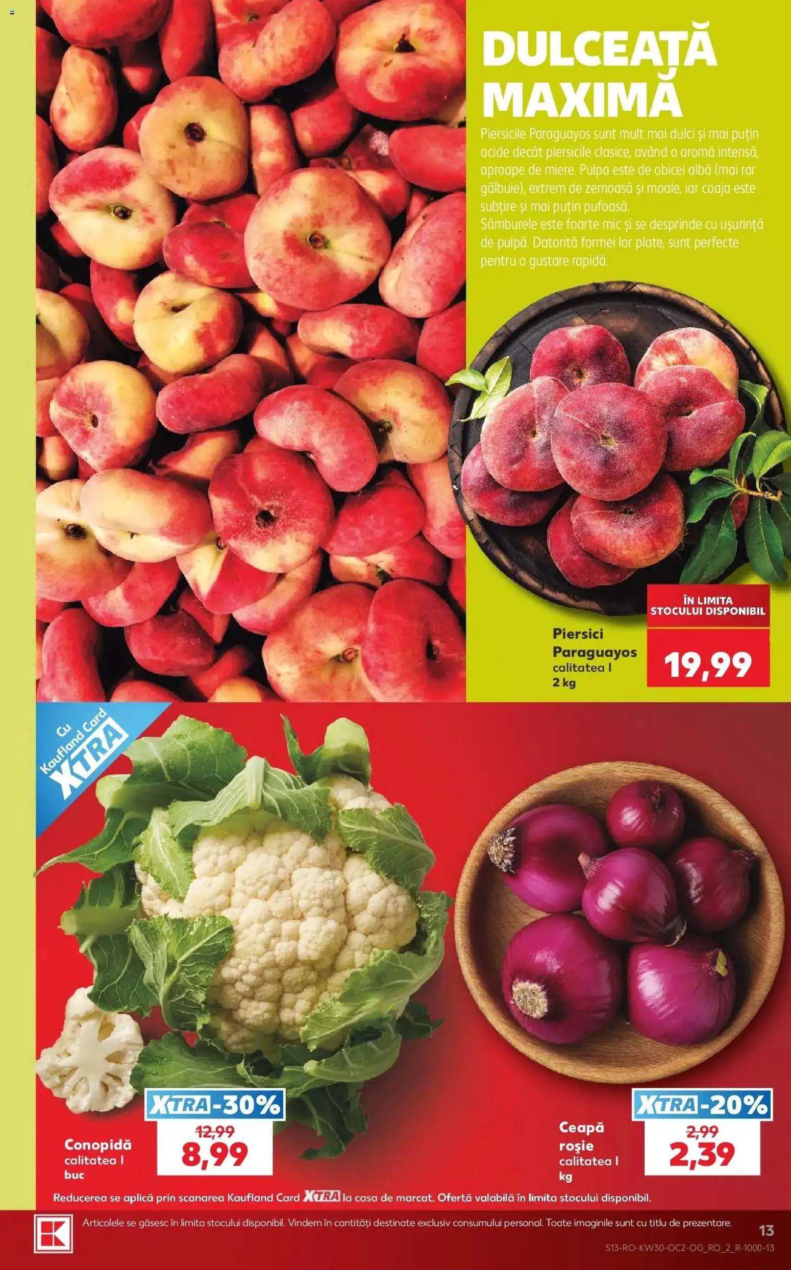 Noul catalog Kaufland – valabil de la 22.07.2026 | Pagină: 13 | Produse: Dulceata, Aplică, Piersici, Ceapă
