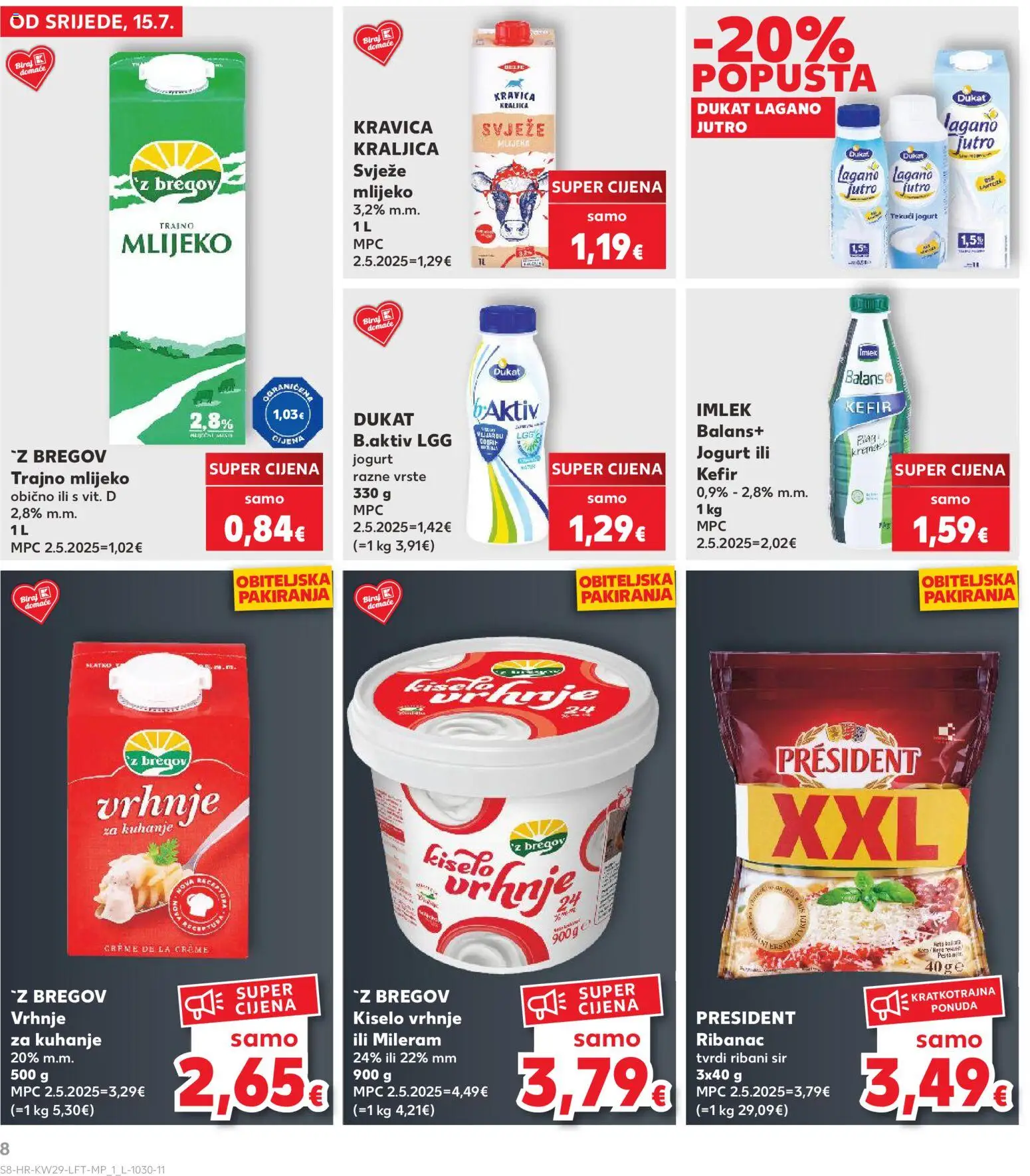 Kaufland katalog | vrijedi od 15.07.2026 | Stranica: 8 | Proizvodi: Tekuci jogurt, Mlijeko, Sir, Trajno mlijeko
