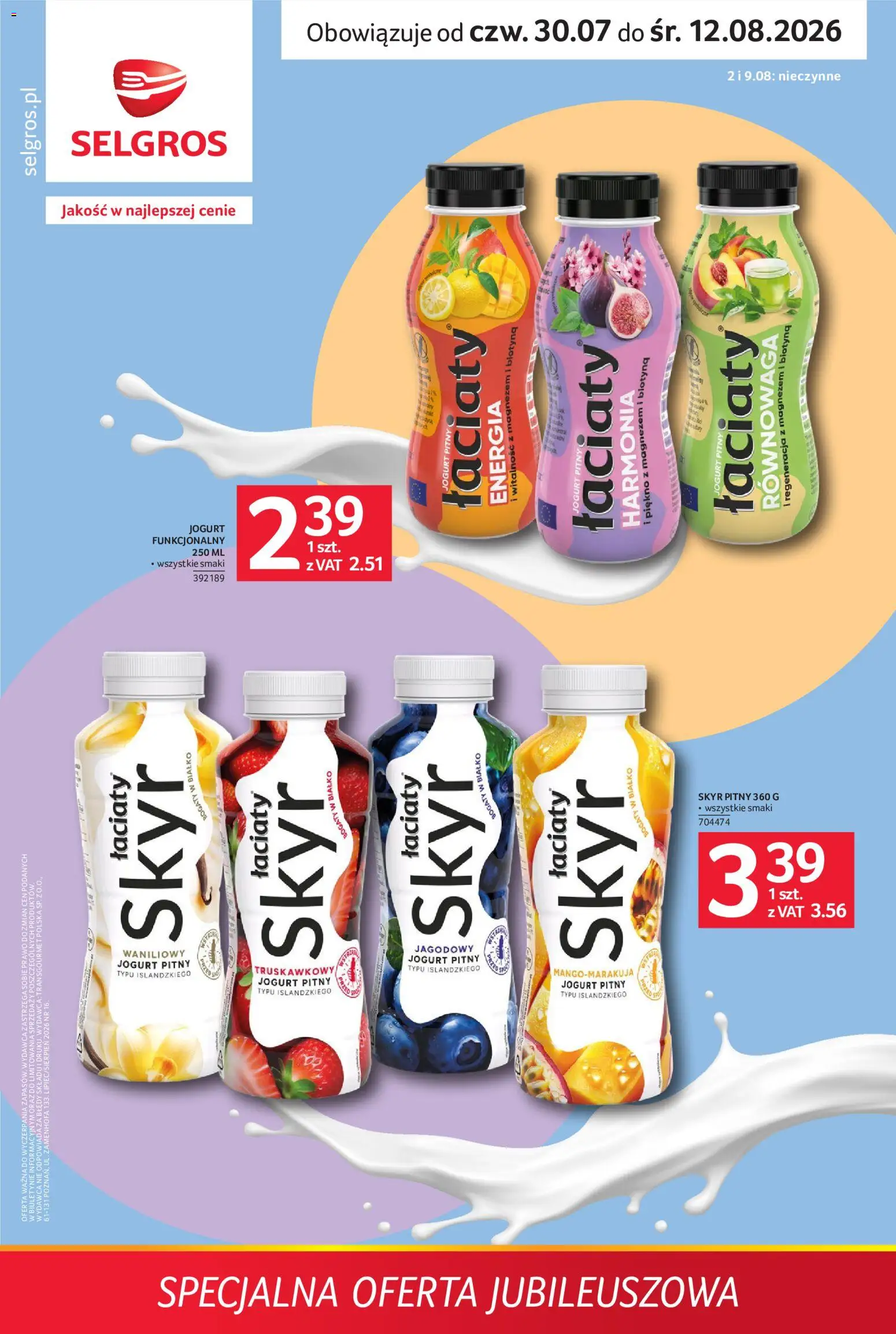 Selgros cash&carry gazetka - Specjalna oferta jubileuszowa od 30.07.2026 | Strona: 1 | Produkty: Jogurt pitny, Jogurt, Skyr