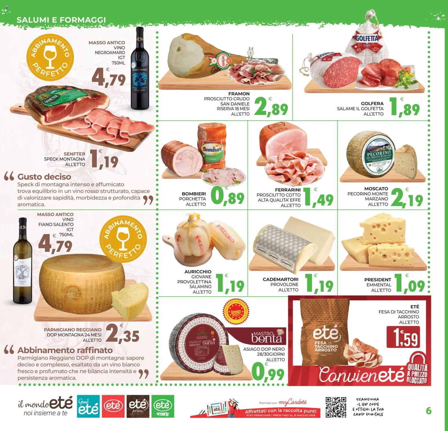 Volantino Eté del 22.05.2026 | Pagina: 6 | Prodotti: Speck, Salame, Parmigiano reggiano, Parmigiano