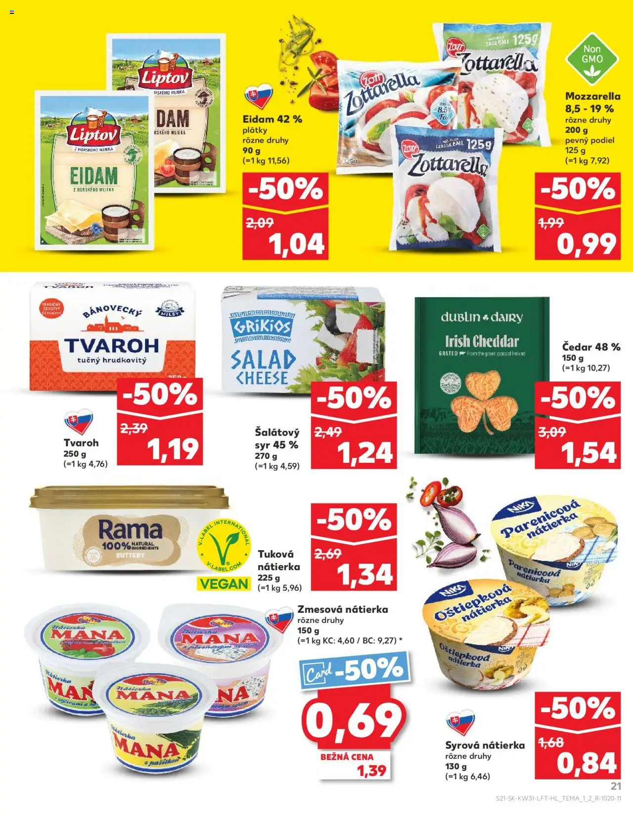 Nové Kaufland akcie – leták je platný od 31.07.2025 | Strana: 21 | Produkty: Syr, Eidam, Tvaroh, Rama