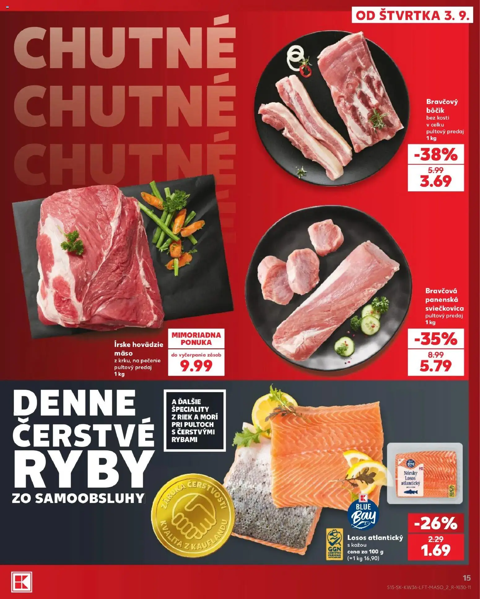 Nové Kaufland akcie – leták je platný od 03.09.2026 | Strana: 15 | Produkty: Ryby, Bravčový bôčik, Špeciality, Bôčik