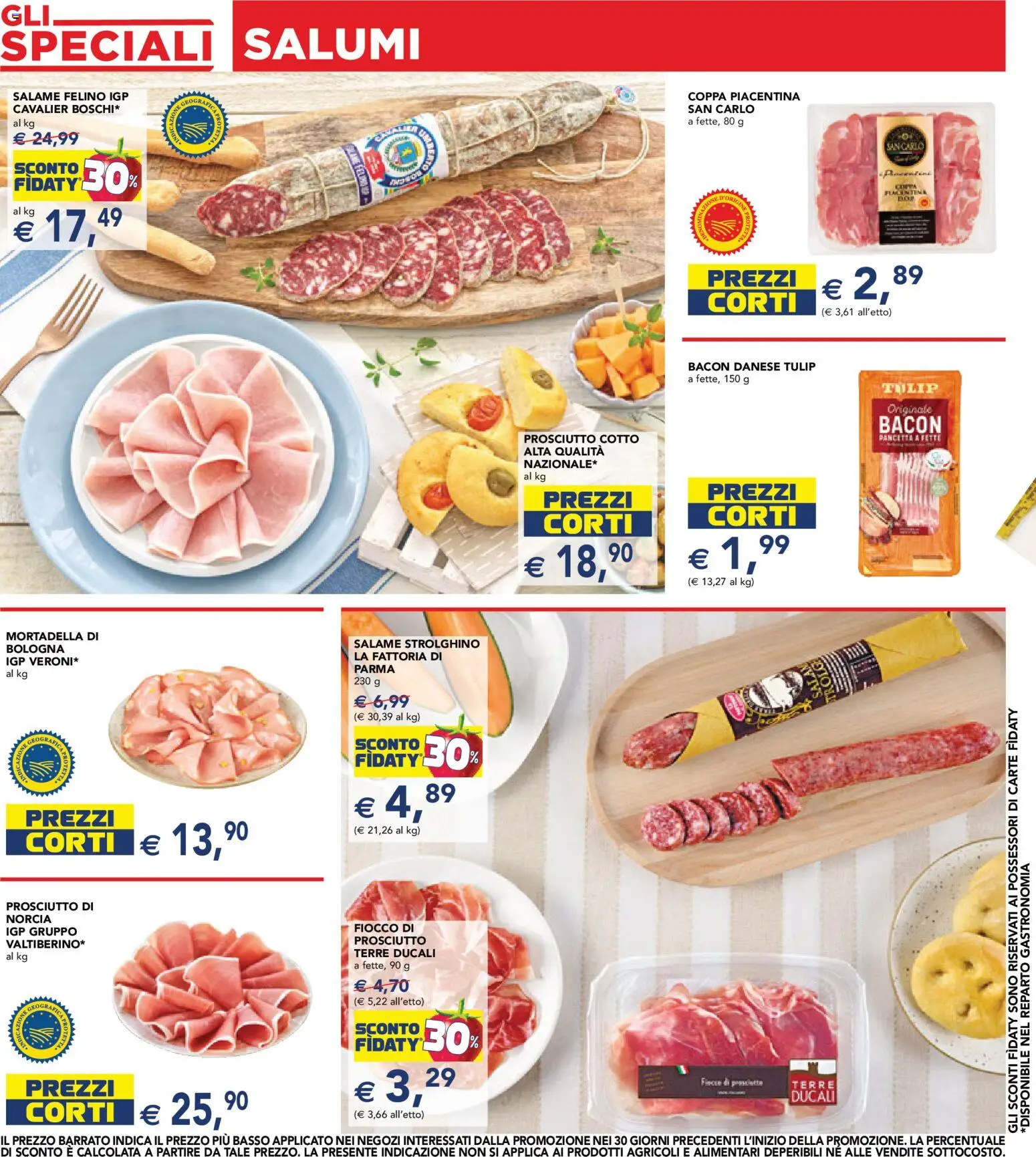 Volantino Esselunga S del 16/07/2026 | Pagina: 14 | Prodotti: Prosciutto Cotto, Salame, Prosciutto, Mortadella