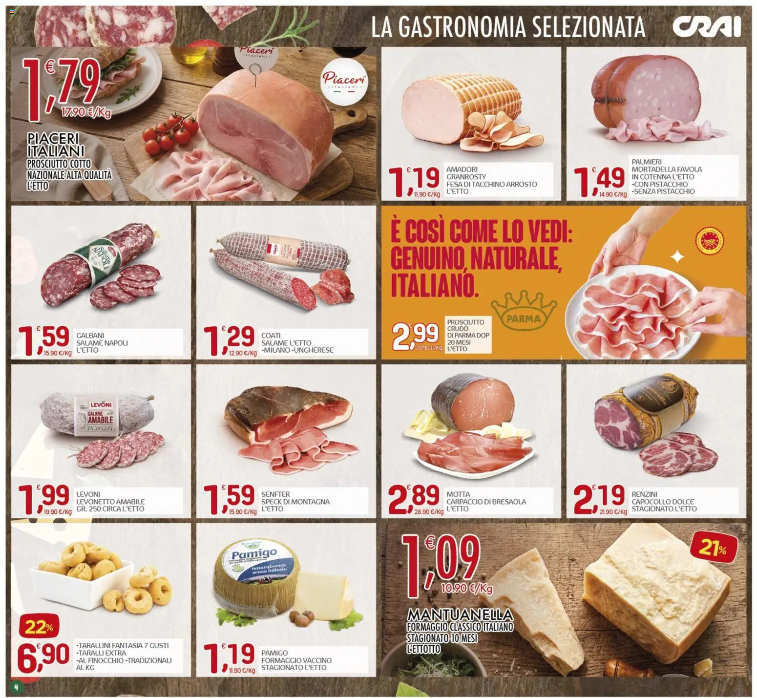 Volantino CRAI del 09/07/2026 | Pagina: 4 | Prodotti: Arrosto, Prosciutto Cotto, Bresaola, Mortadella
