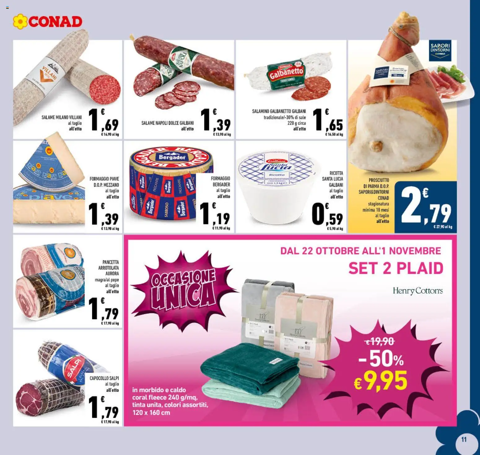 Volantino Conad del 21/10/2026 | Pagina: 11 | Prodotti: Plaid, Pancetta, Formaggio, Prosciutto