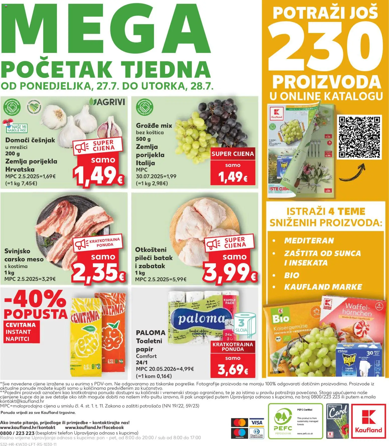 Kaufland HR akciós ujság - amely érvényes a következő dátumtól: 2026.07.22. | Oldal: 32 | Termékek: Telefon