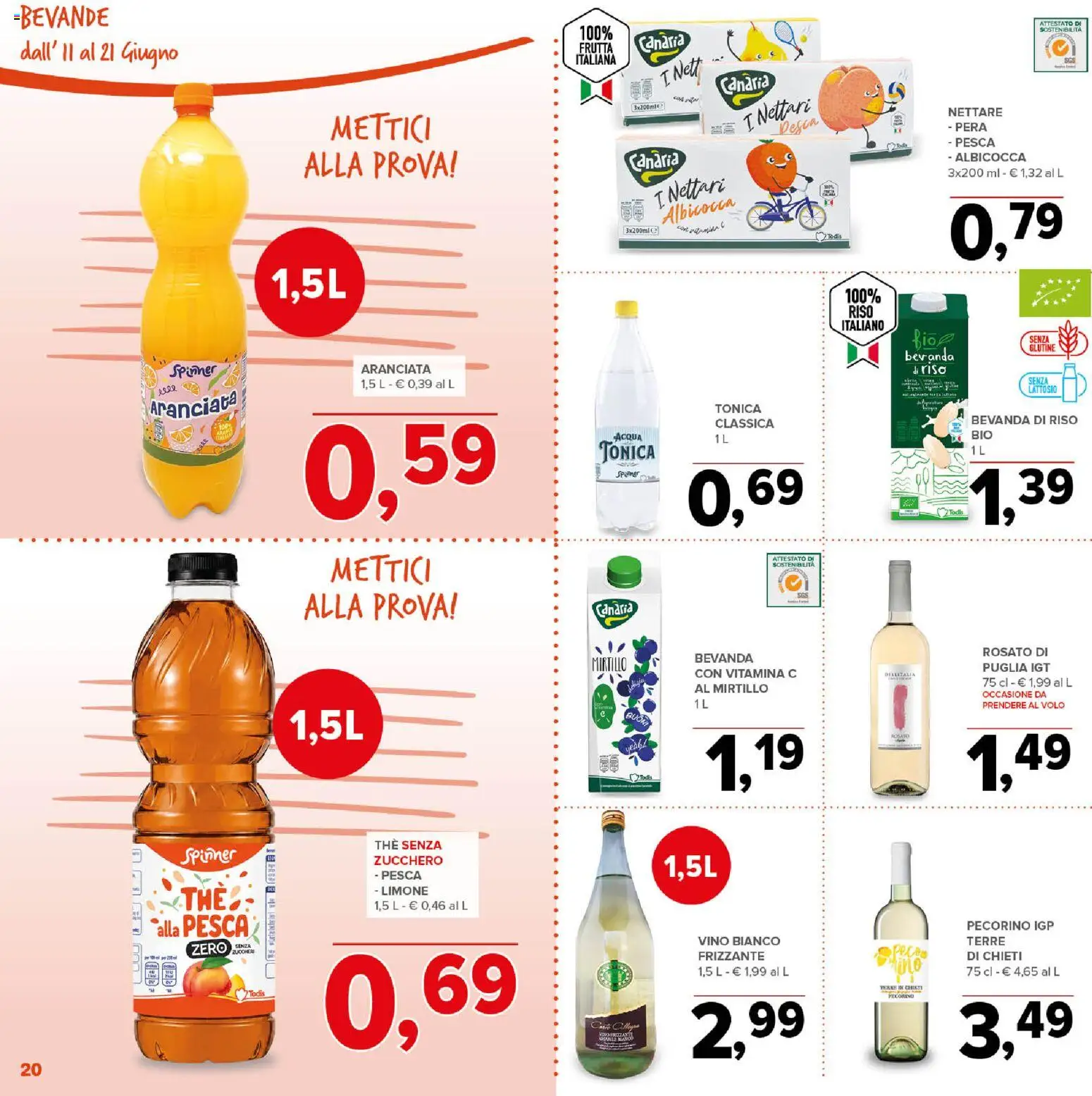 Volantino Todis del 11.06.2026 | Pagina: 20 | Prodotti: Acqua tonica, Vino, Pesca, Pecorino