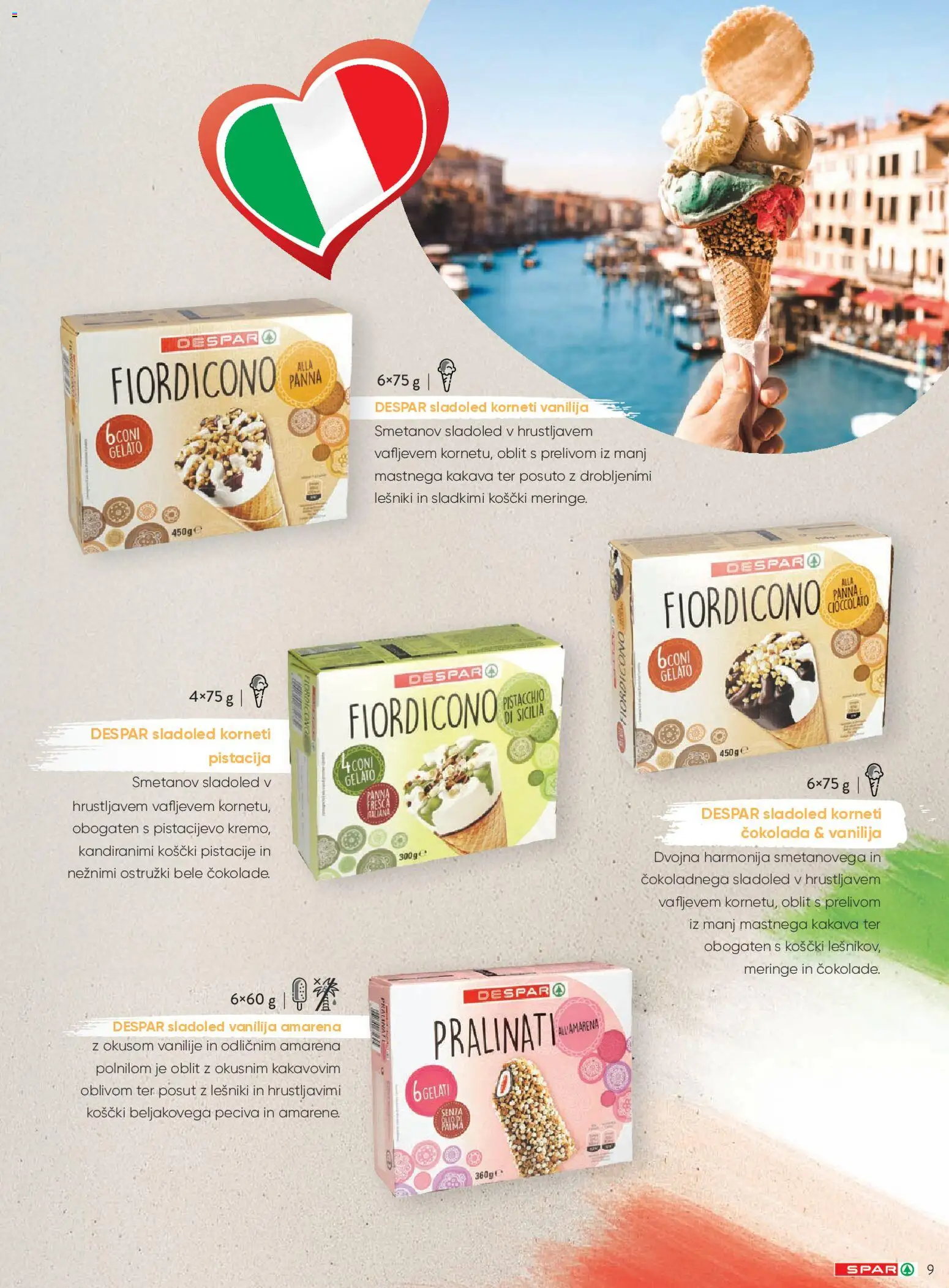 Novi Spar katalog ponudbe – veljaven od 20.04.2026 | Stran: 9 | Izdelki: Pistacije, Cokolada, Sladoled