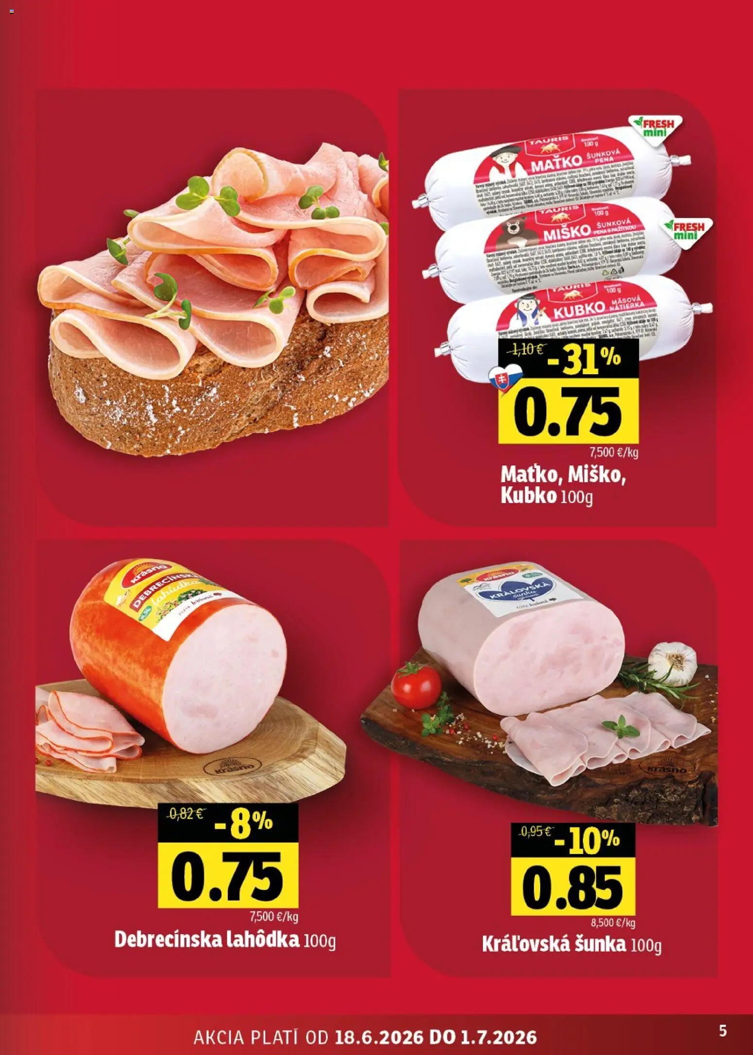 Nové Fresh akcie – leták je platný od 18.06.2026 | Strana: 5 | Produkty: Šunka