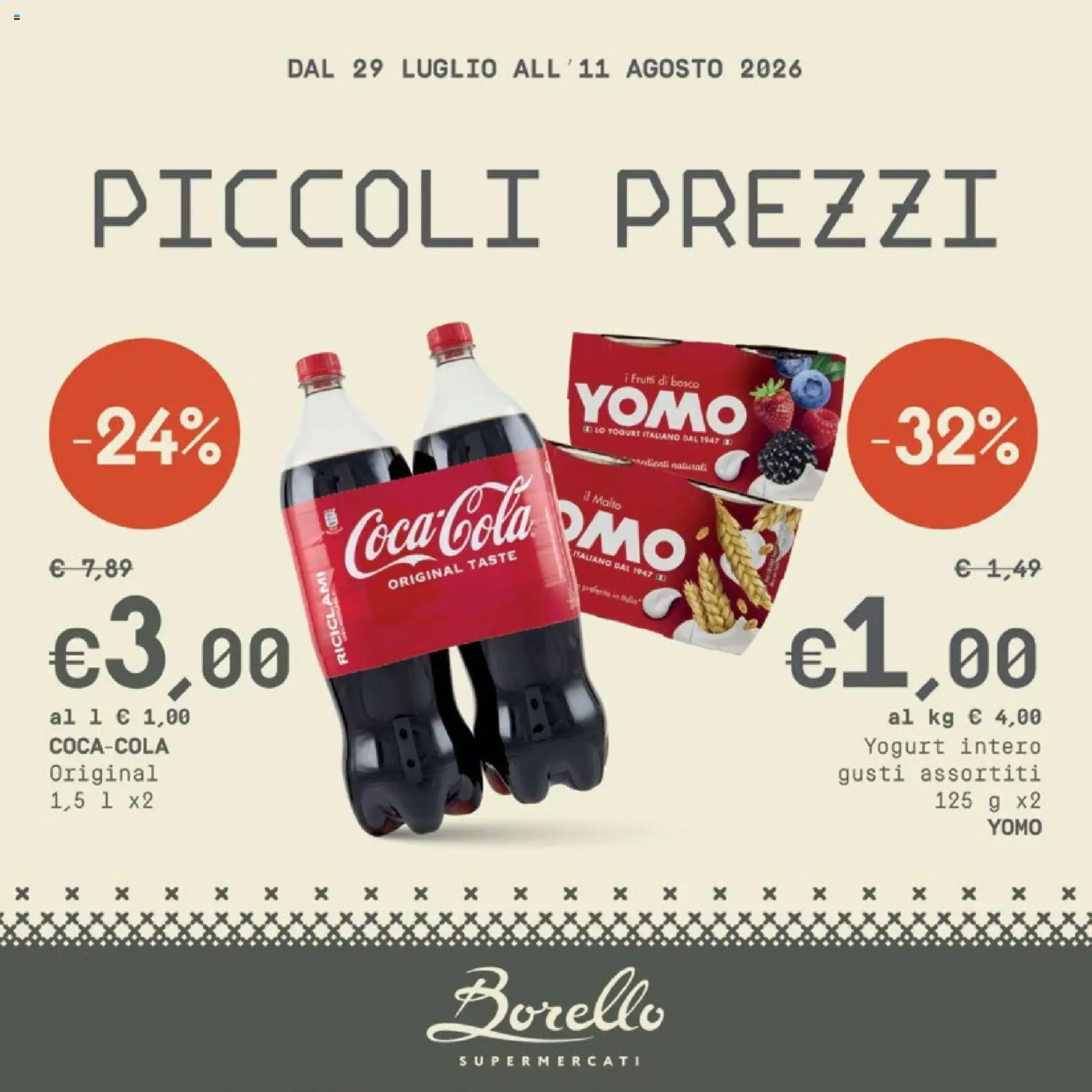 Volantino Borello Supermercati del 29/07/2026 | Pagina: 1 | Prodotti: Frutti di bosco, Yogurt