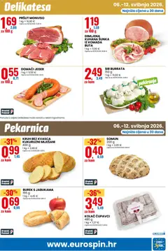 Eurospin Katalog - Pregled kataloga iz trgovine Eurospin, vrijedi od 06.05.2026 | Stranica: 7 | Proizvodi: Somun, Sir, Kruh, Pršut