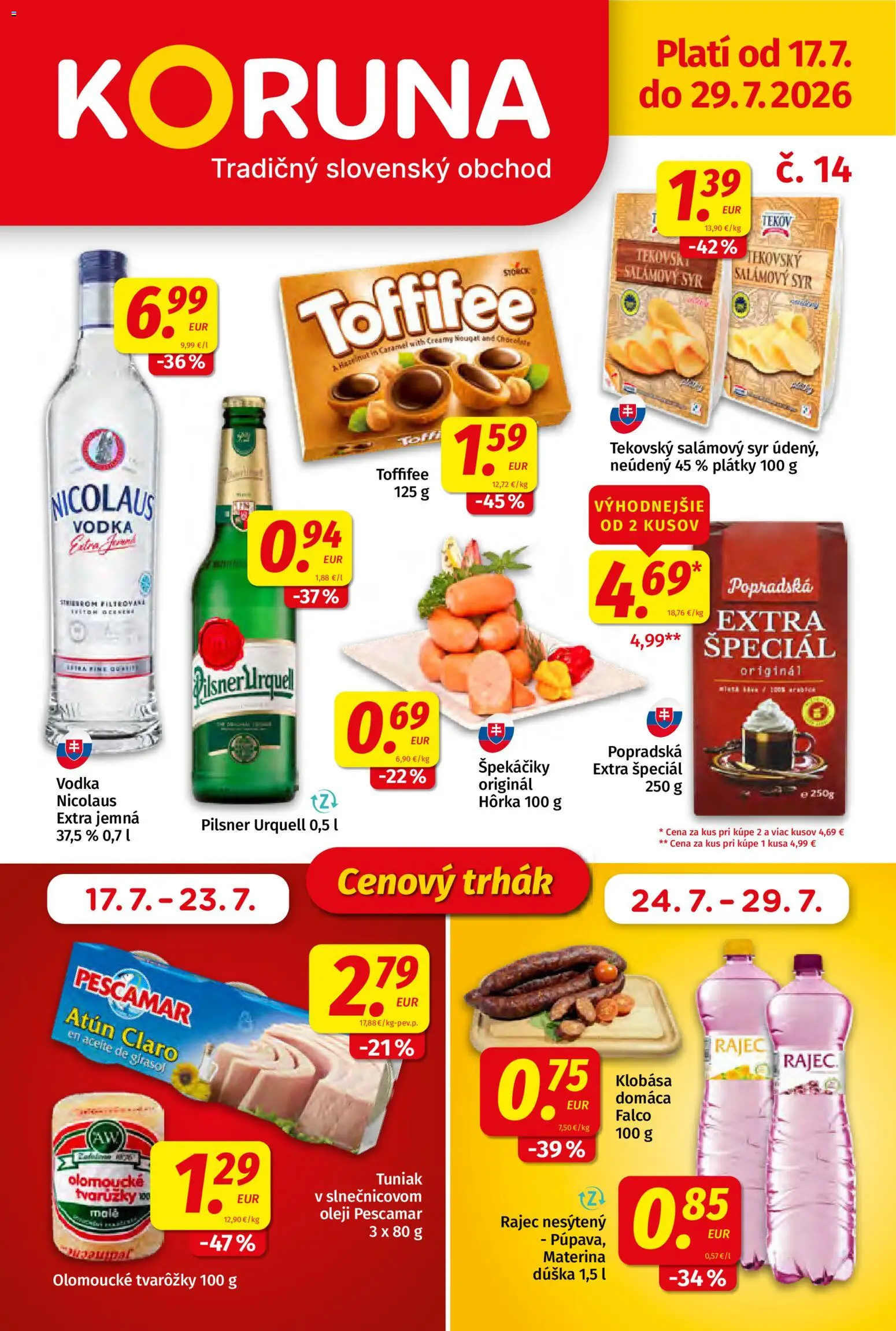 Nové Koruna akcie – leták je platný od 17.07.2026 | Strana: 1 | Produkty: Pilsner Urquell, Tuniak, Klobása, Toffifee