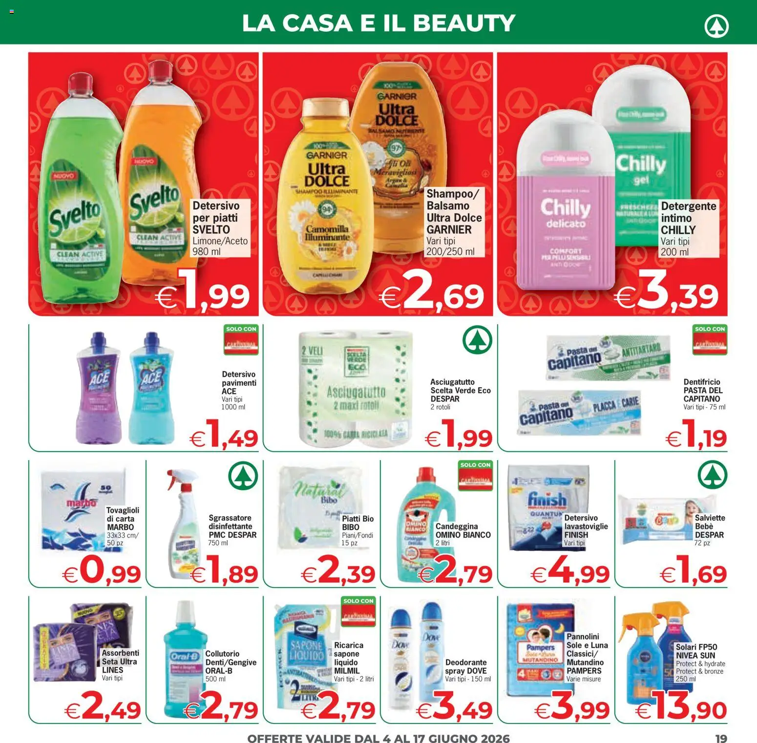 Volantino Eurospar del 04.06.2026 | Pagina: 19 | Prodotti: Illuminante, Dentifricio, Candeggina, Sgrassatore