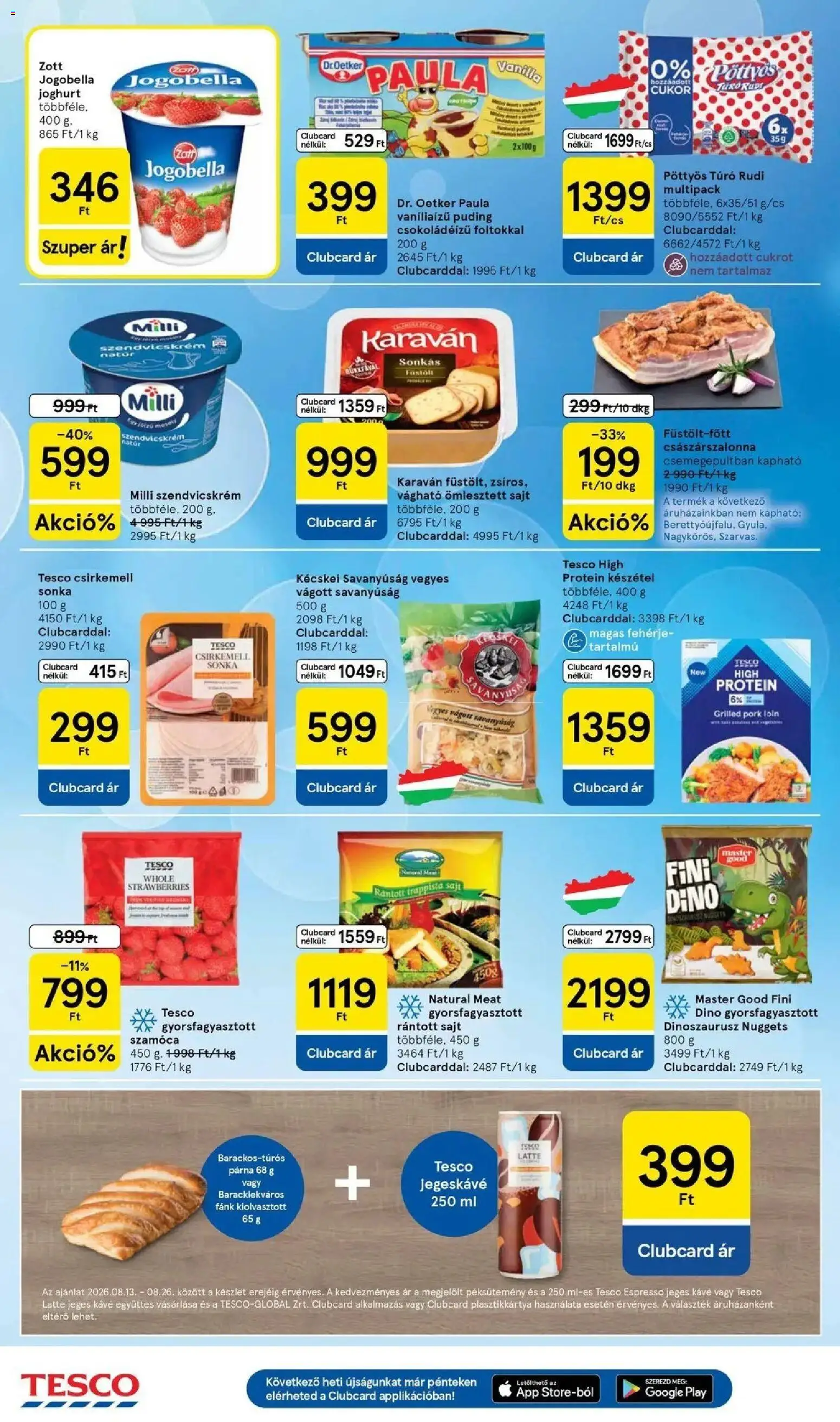 Tesco akciós ujság - amely érvényes a következő dátumtól: 2026.08.18. | Oldal: 4 | Termékek: Túró rudi, Párna, Kávé, Savanyúság