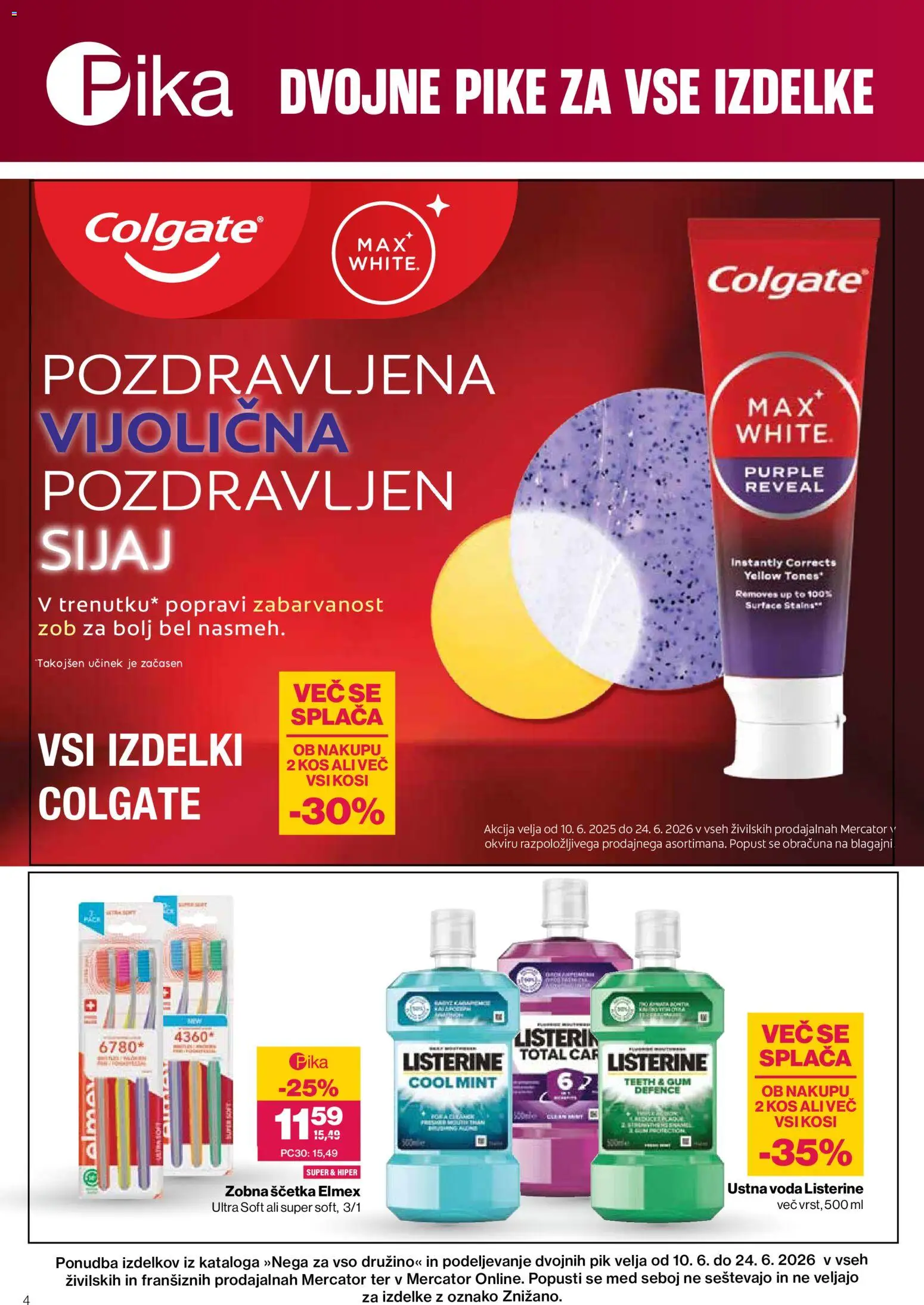 Novi Mercator katalog ponudbe – veljaven od 09.06.2026 | Stran: 4 | Izdelki: Kos, Zobna scetka, Voda